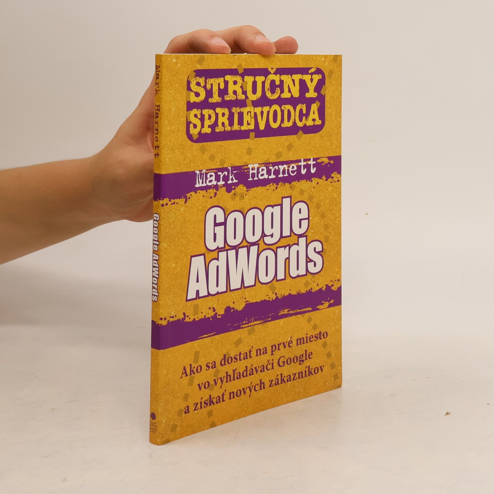 Mark Harnett Stručný sprievodca: Google AdWords