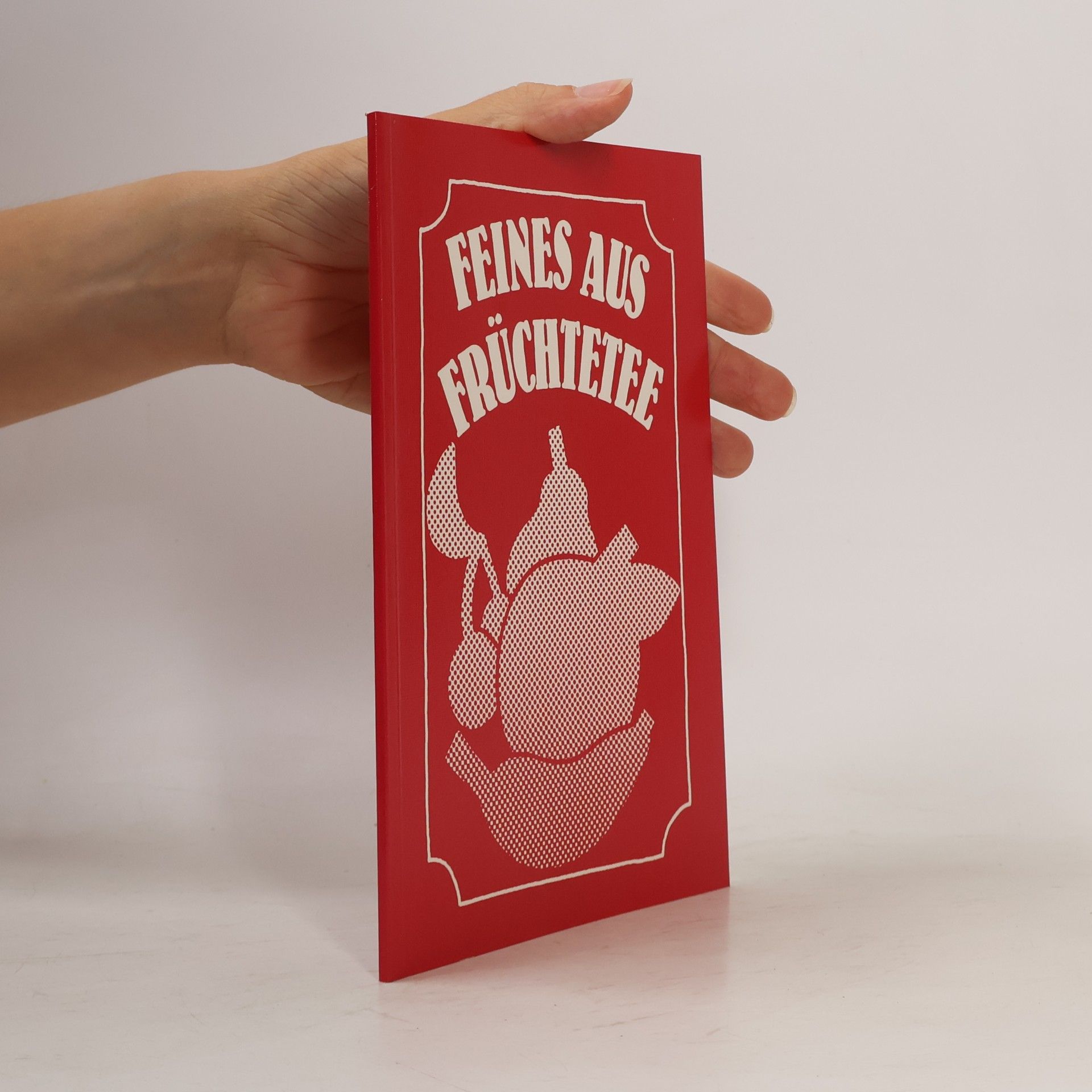 Collectif d'auteurs Feines aus Früchtetee