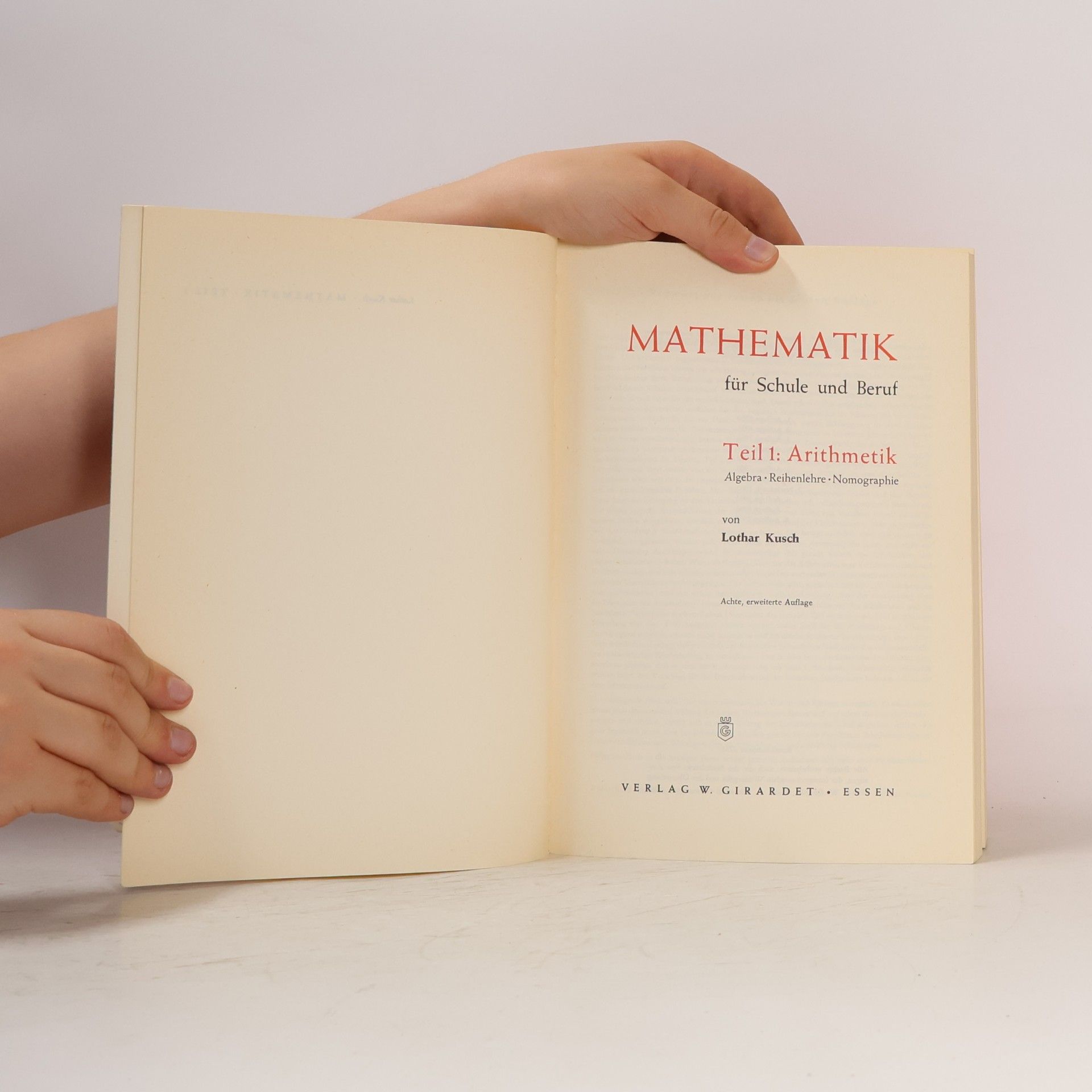 Lothar Kusch Mathematik Für Schule Und Beruf. Teil 1 Arithmetik