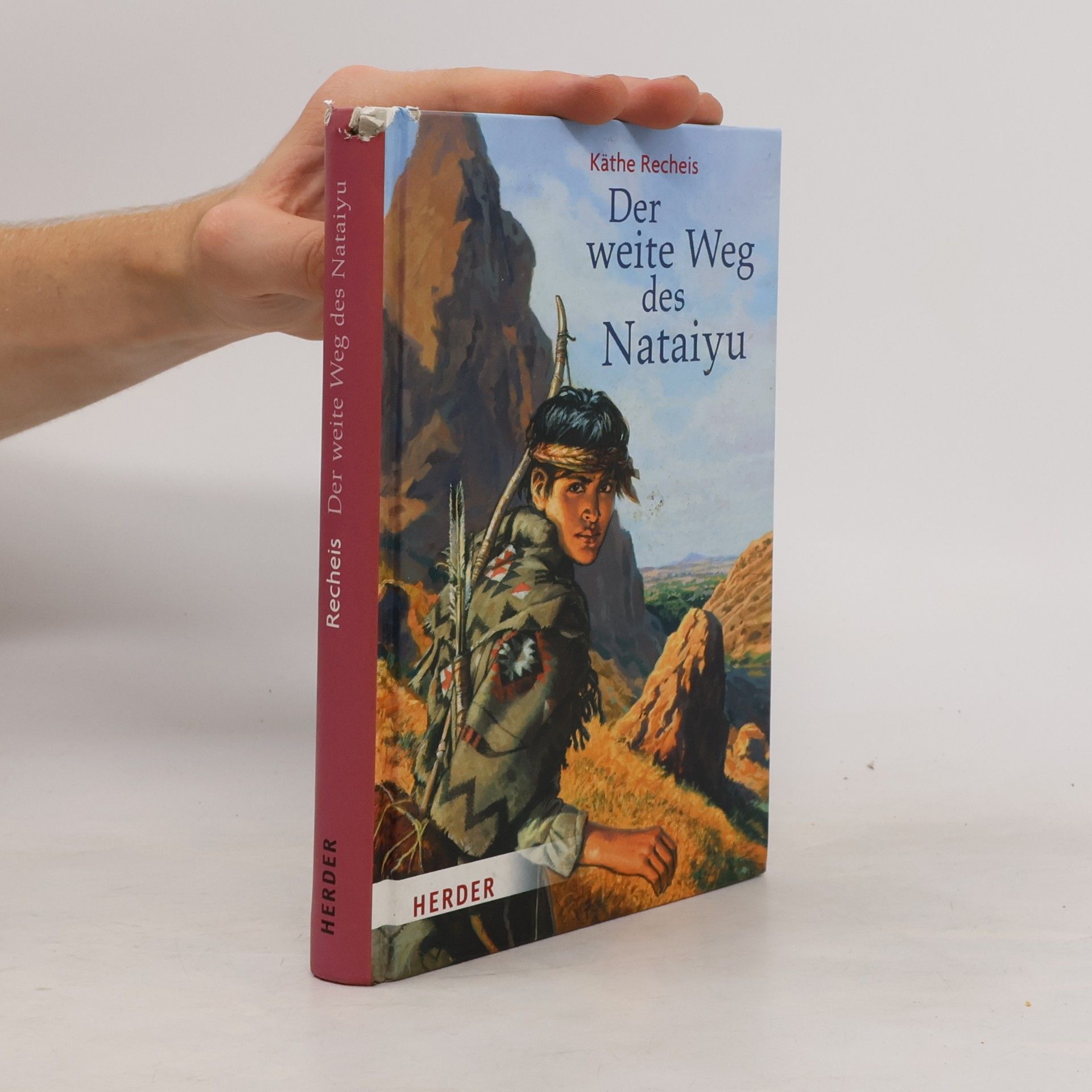 Käthe Recheis Der weite Weg des Nataiyu