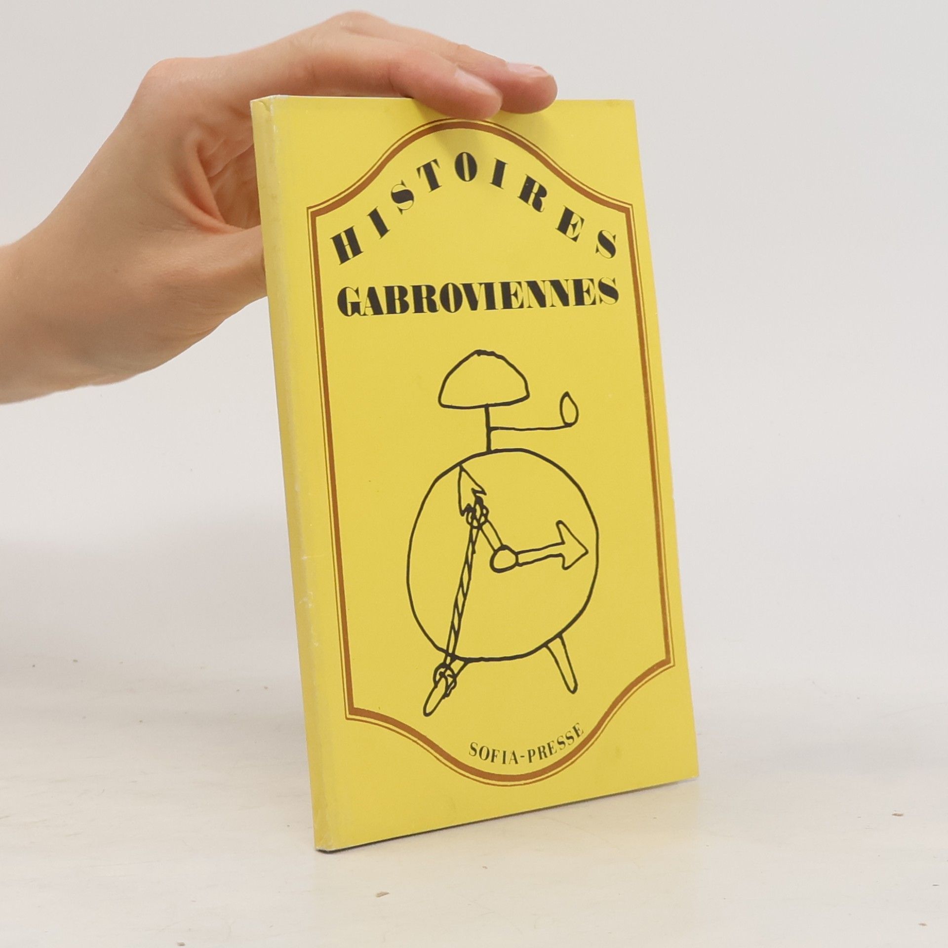 Kolektiv autorů Histoires Gabroviennes