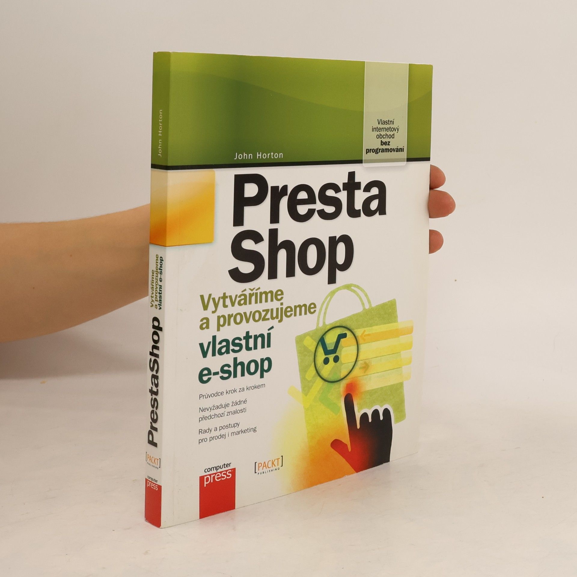 John Horton PrestaShop : vytváříme a provozujeme vlastní e-shop