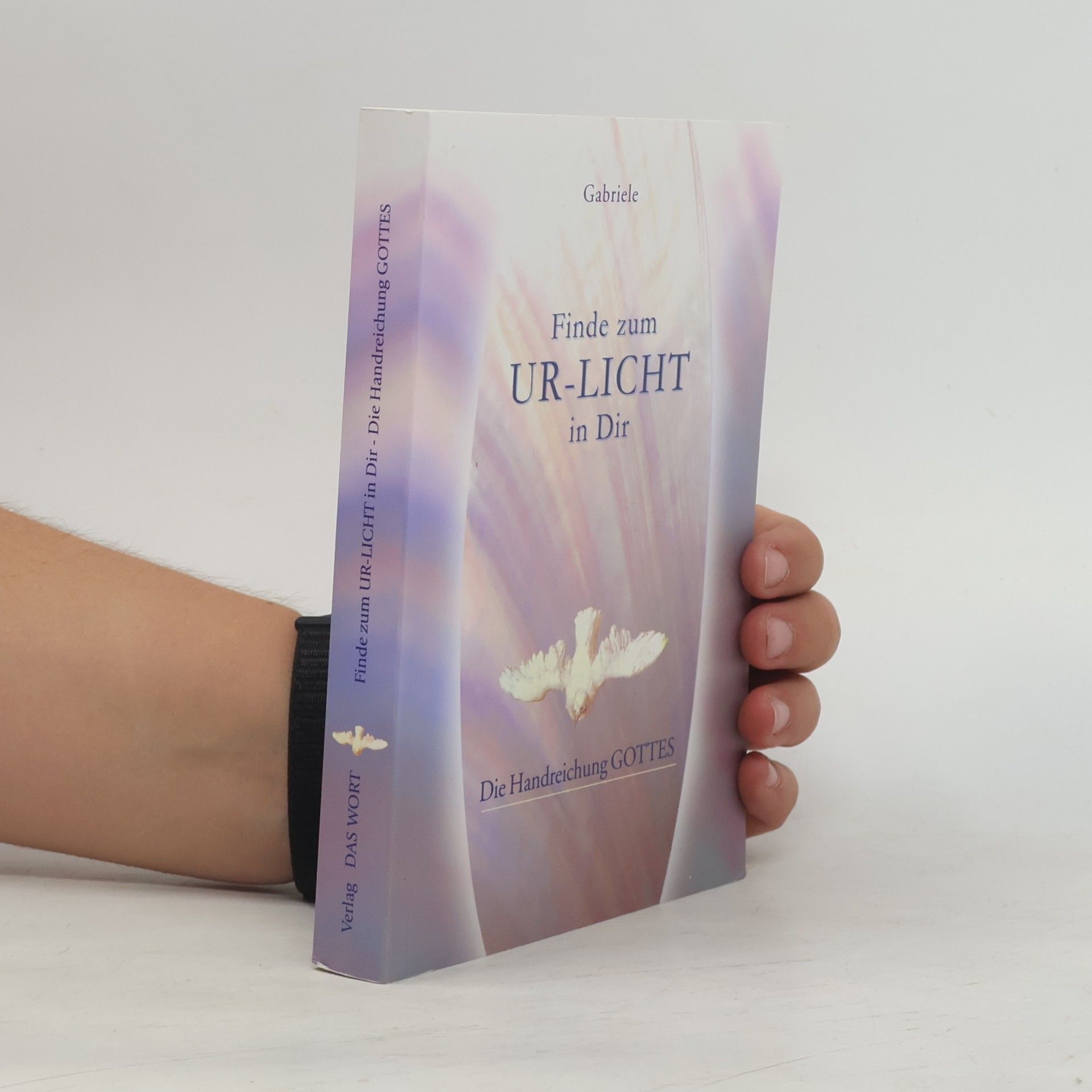 Gabriele Finde zum UR-LICHT in Dir: Die Handreichung GOTTES