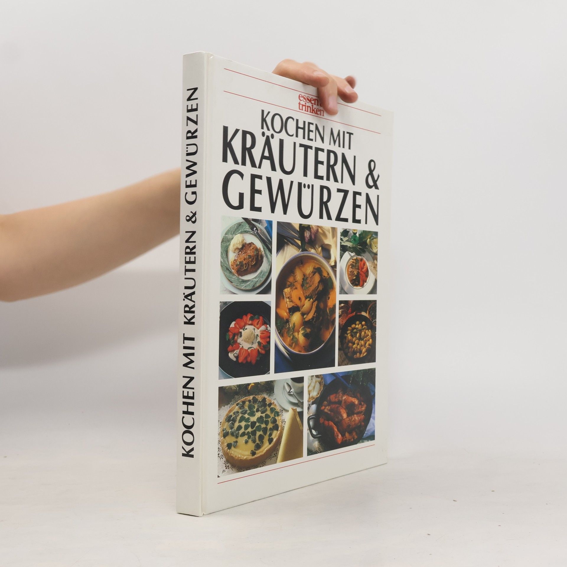 Annegret Stegmann Kochen mit Kräutern & Gewürzen