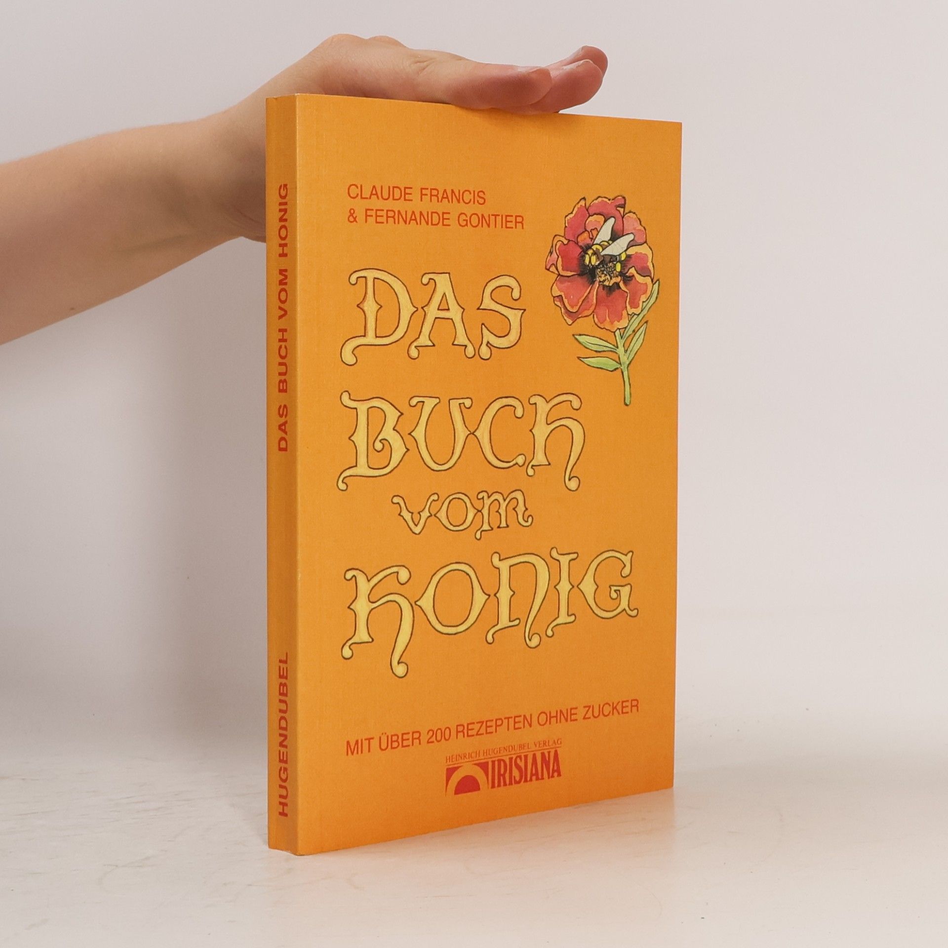 Claude Francis Das Buch vom Honig