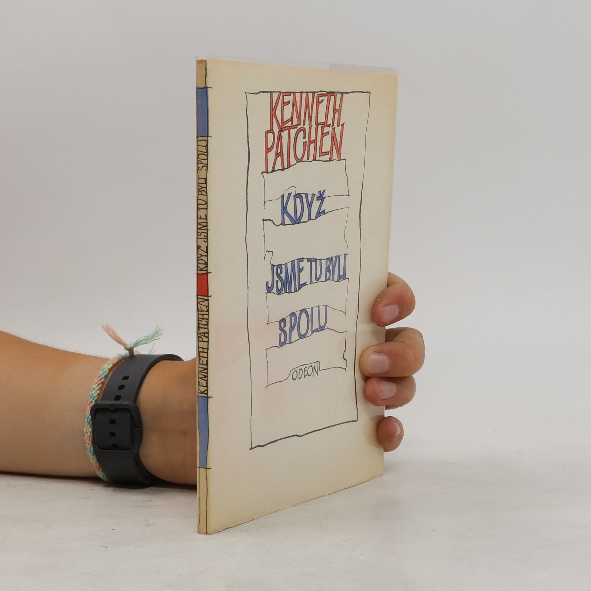 Kenneth Patchen Když jsme tu byli spolu