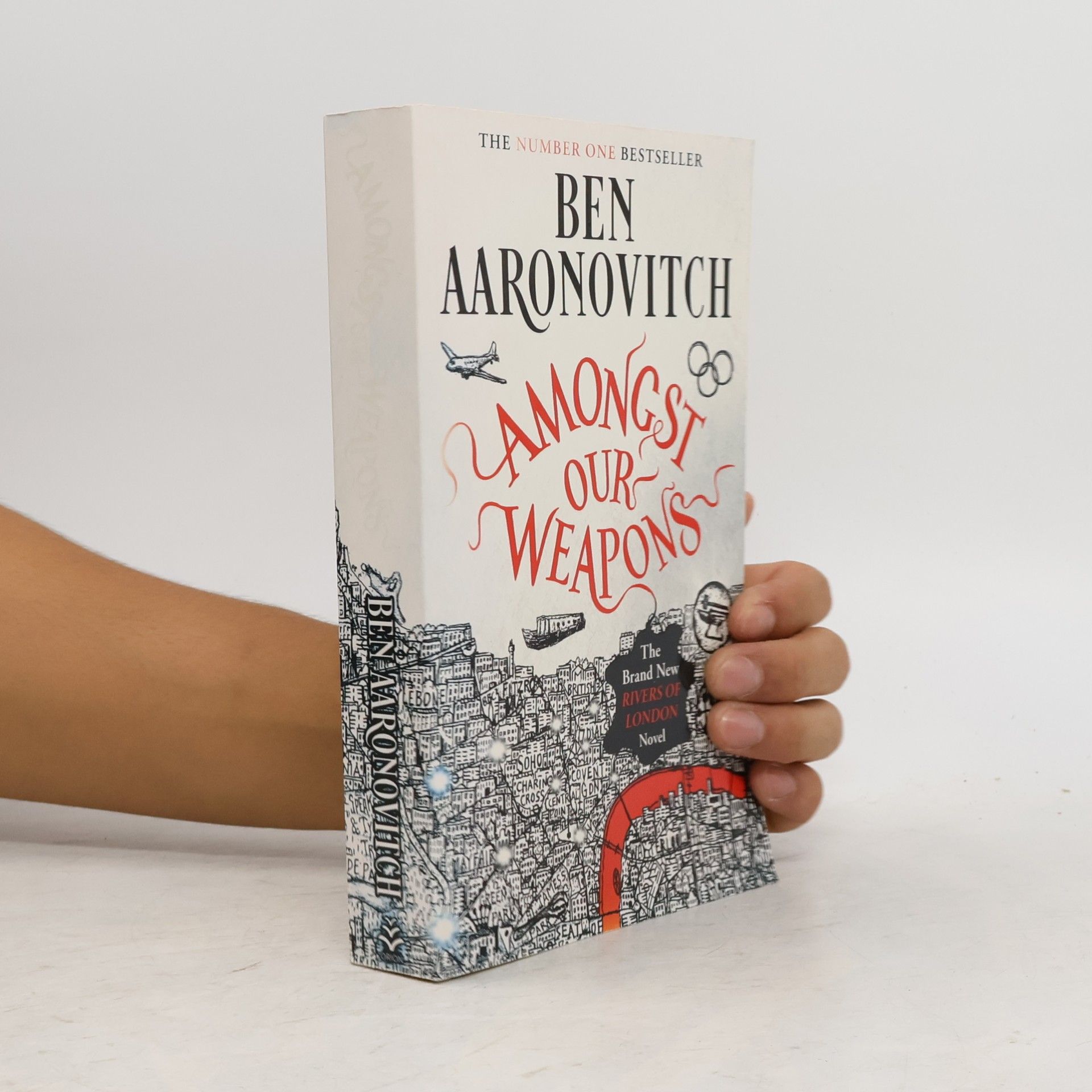 Ben Aaronovitch Amongst our weapons