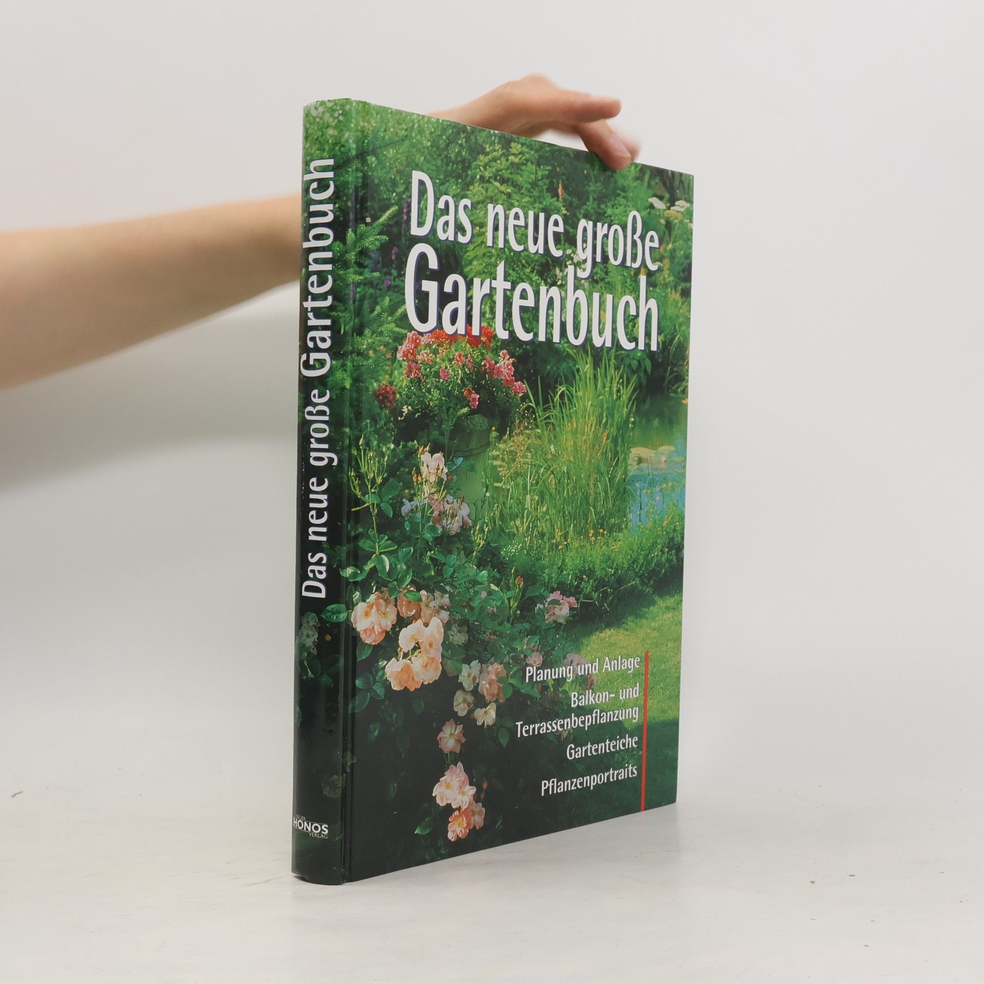 Kolektiv autorů Das neue große Gartenbuch