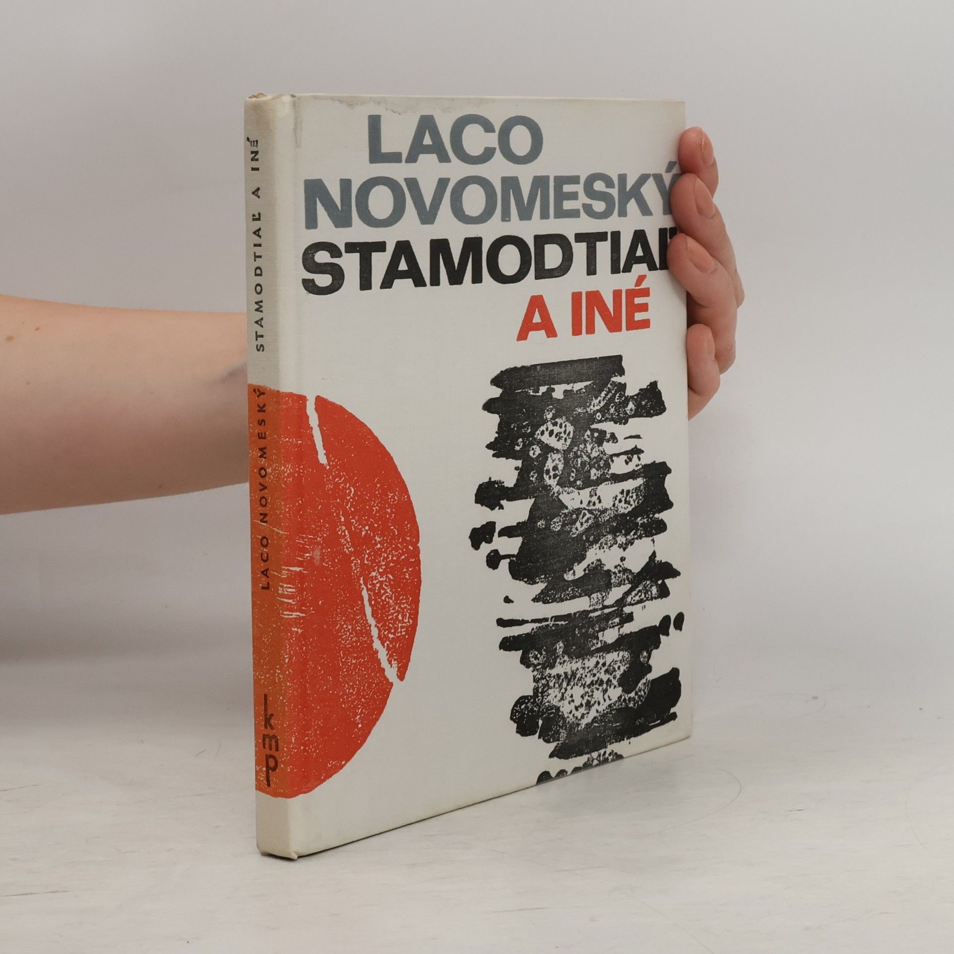 Laco Novomeský Stamodtiaľ a iné