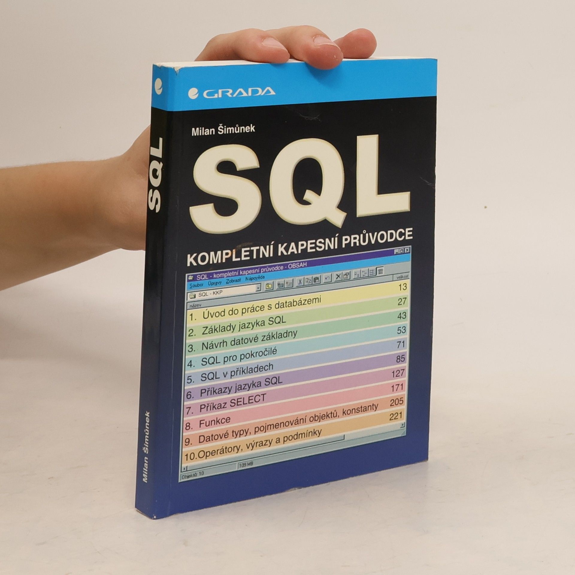 Milan Šimůnek SQL: Kompletní kapesní průvodce