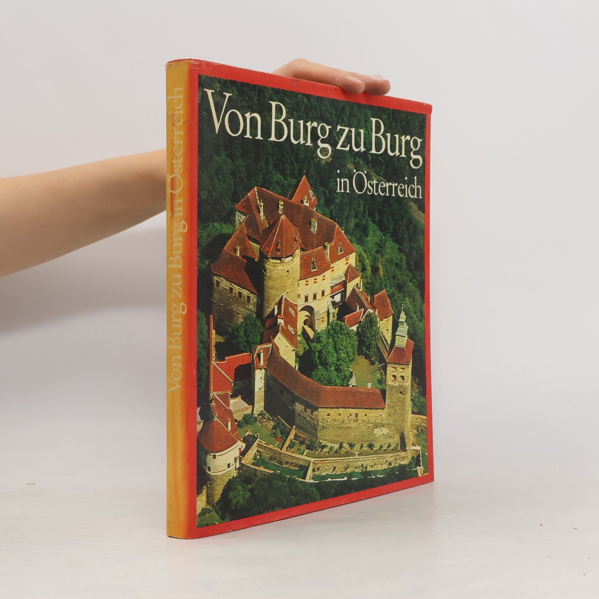 Von Burg zu Burg in Österreich