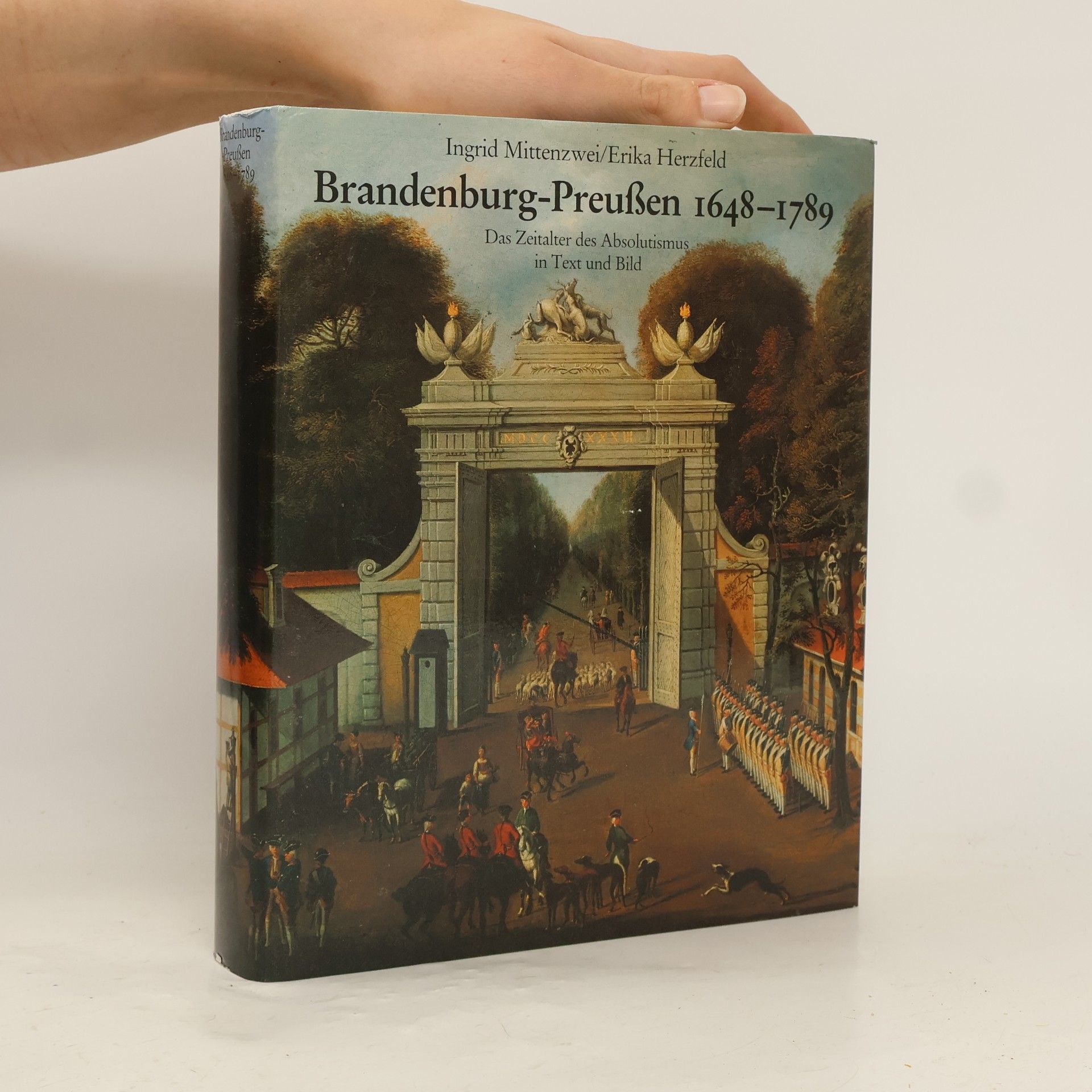 Ingrid Mittenzwei Brandenburg-Preussen 1648 - 1789