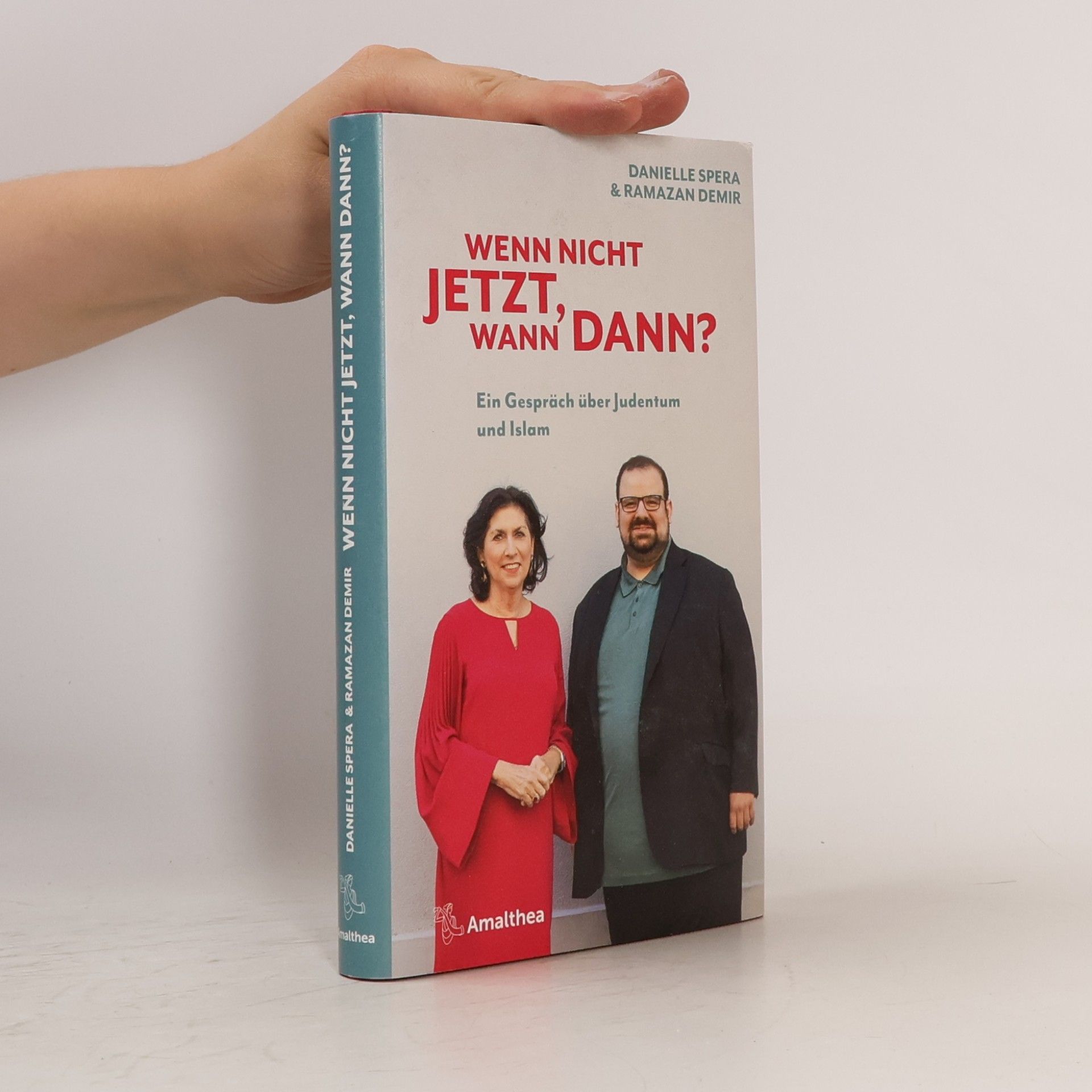 Ramazan Demir Wenn nicht jetzt, wann dann?. Ein Gespräch über Judentum und Islam