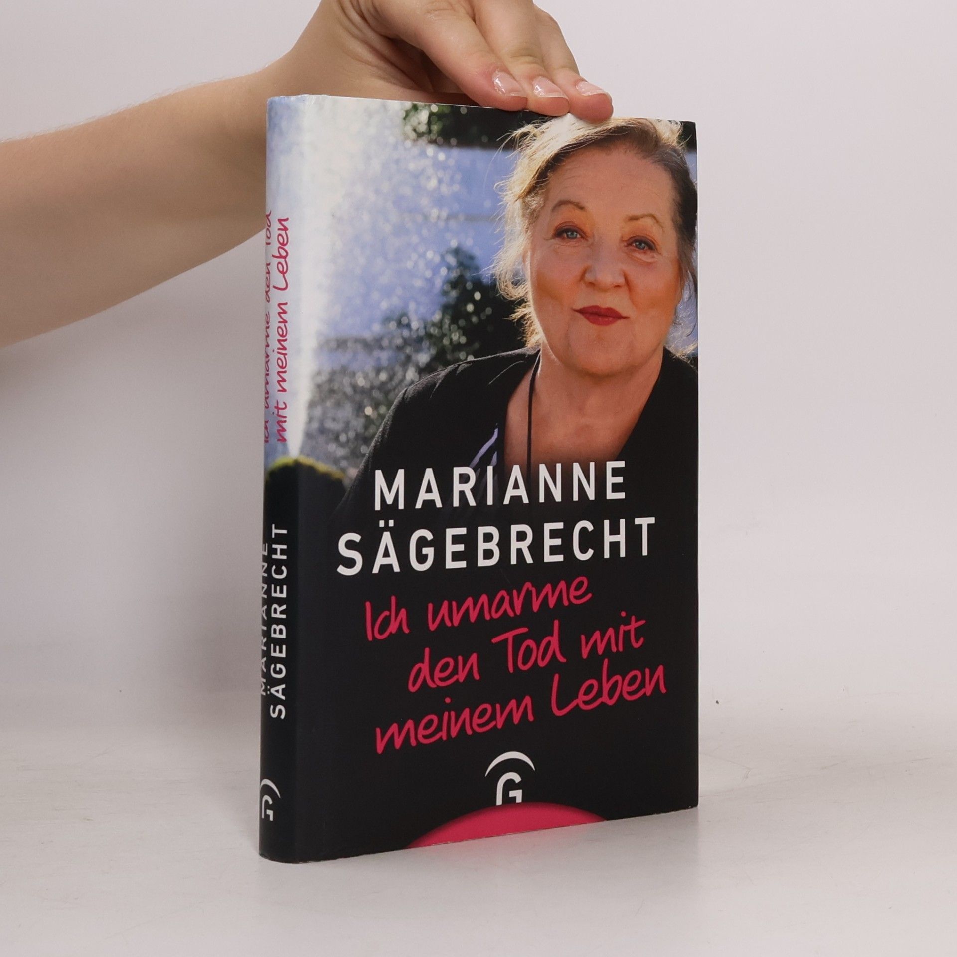 Ich umarme den Tod mit meinem Leben