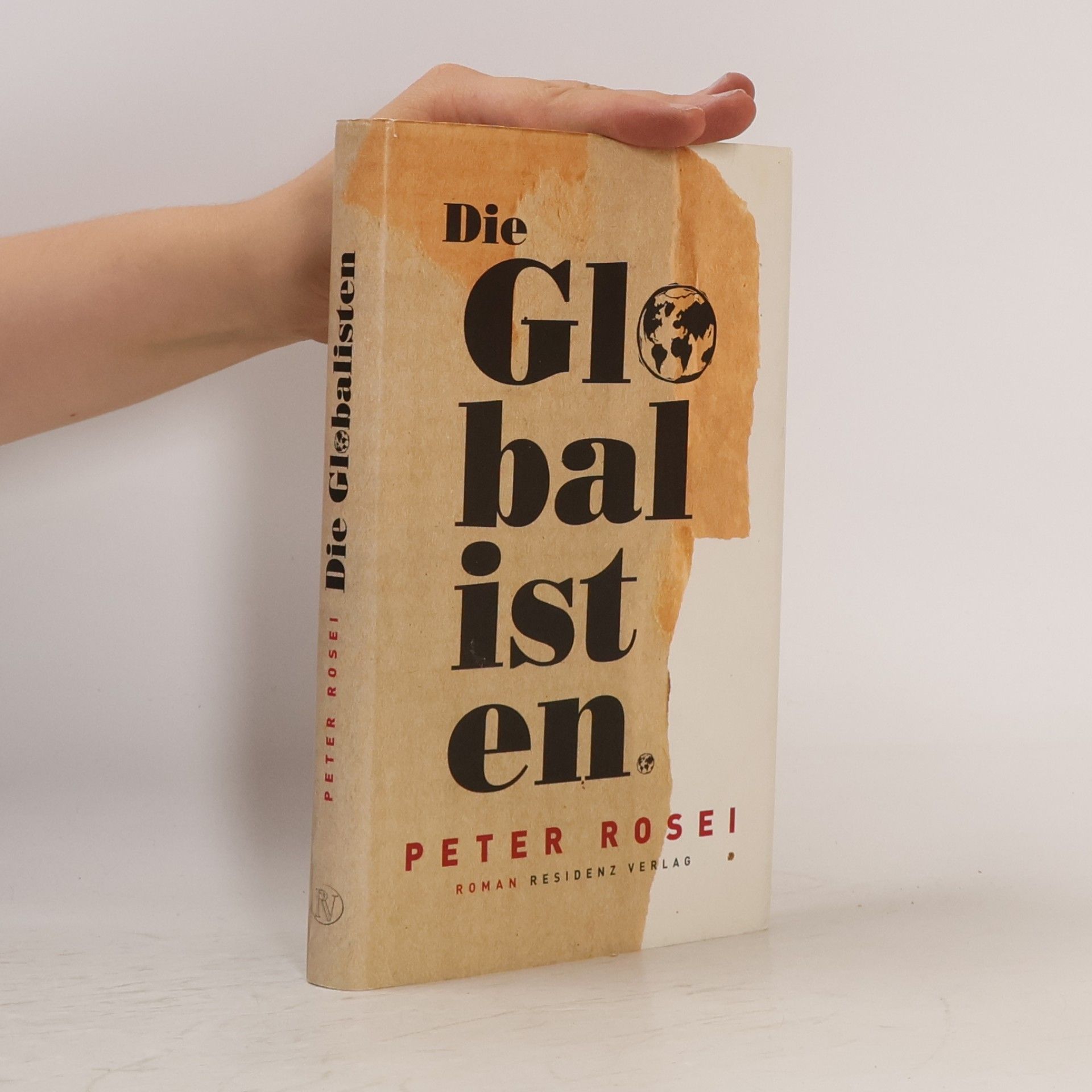 Peter Rosei Die Globalisten