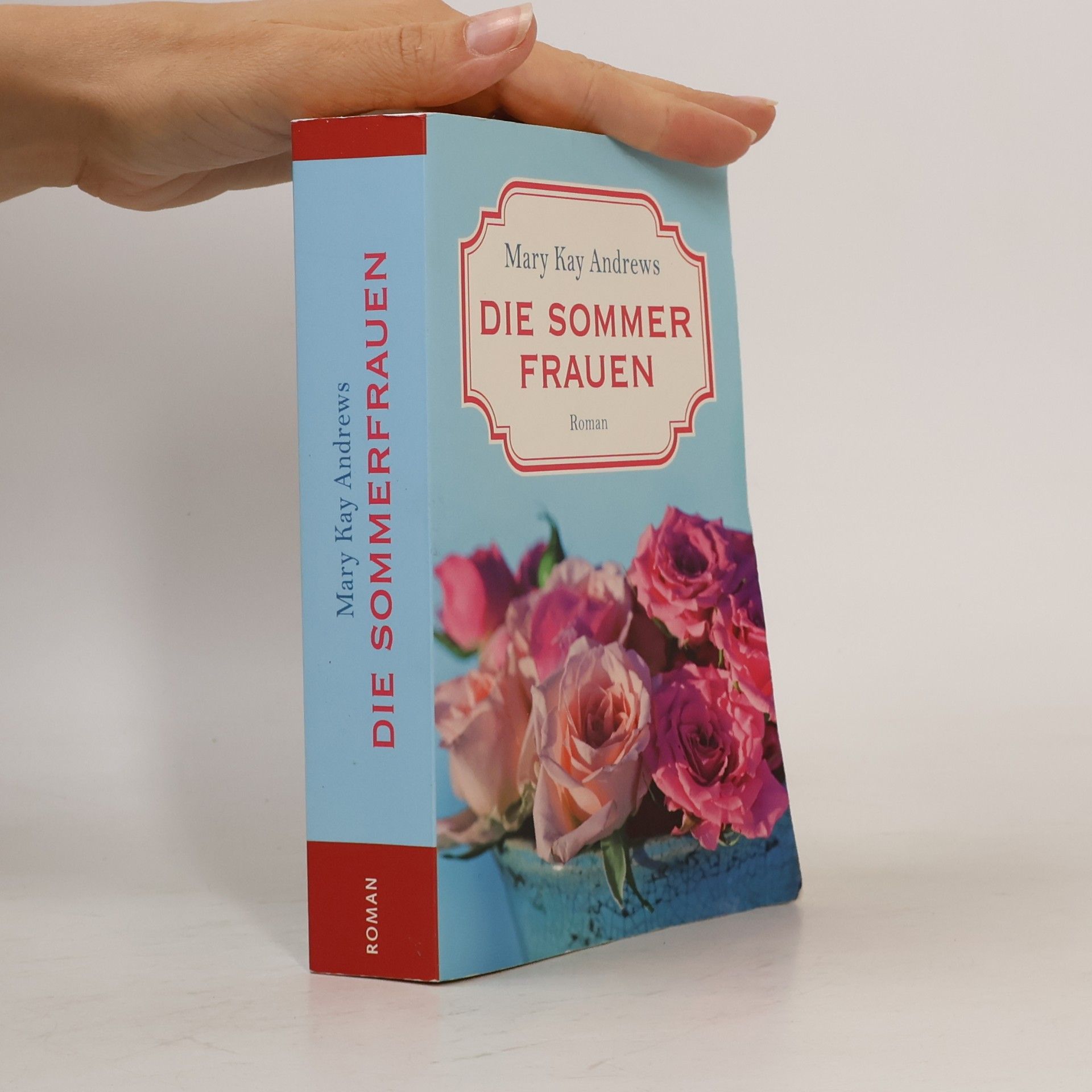 Mary Kay Andrews Die Sommerfrauen