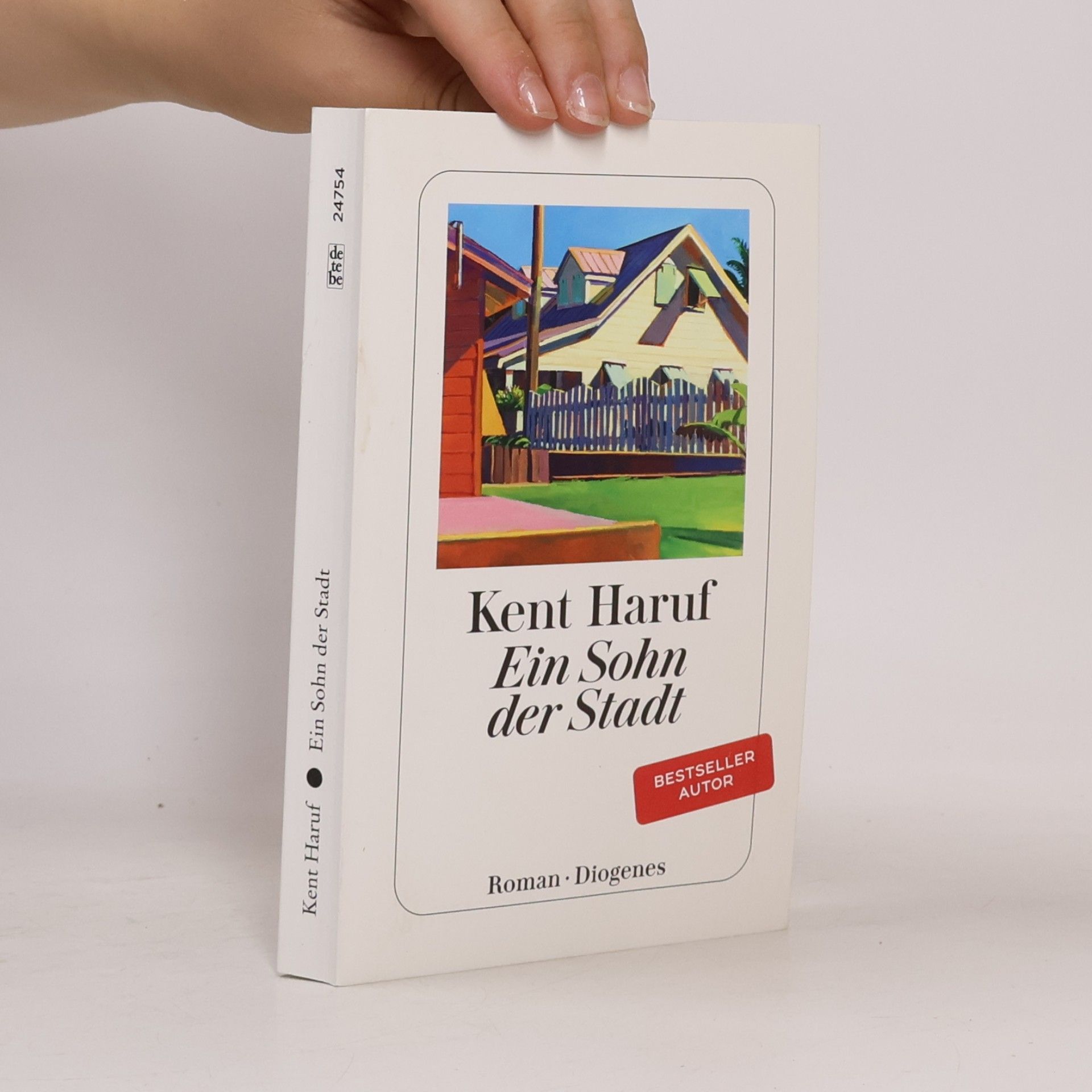 Kent Haruf Ein Sohn der Stadt