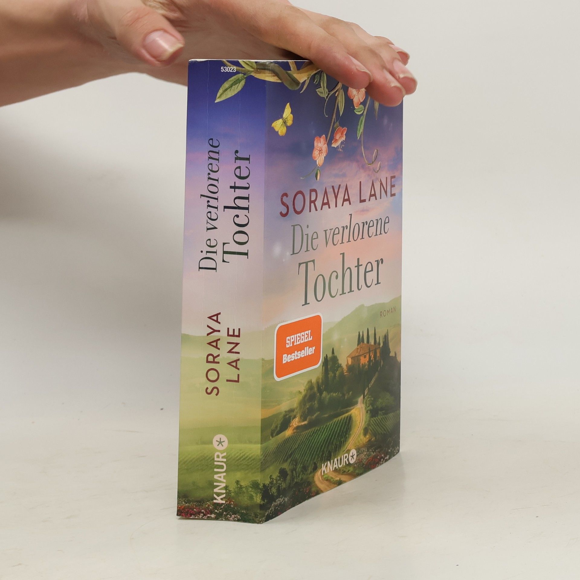 Soraya M. Lane Die verlorene Tochter