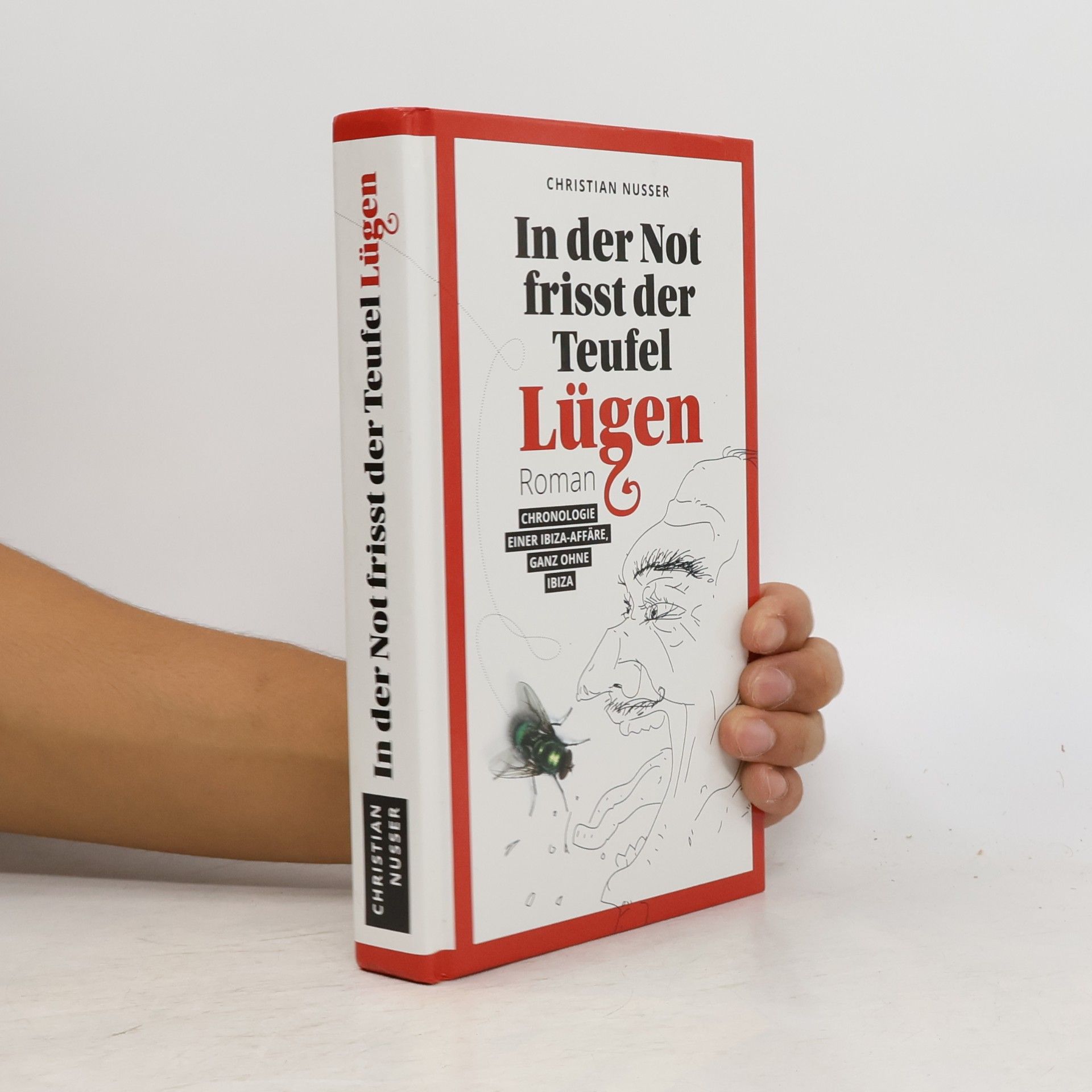 Christian Nusser In der Not frisst der Teufel Lügen