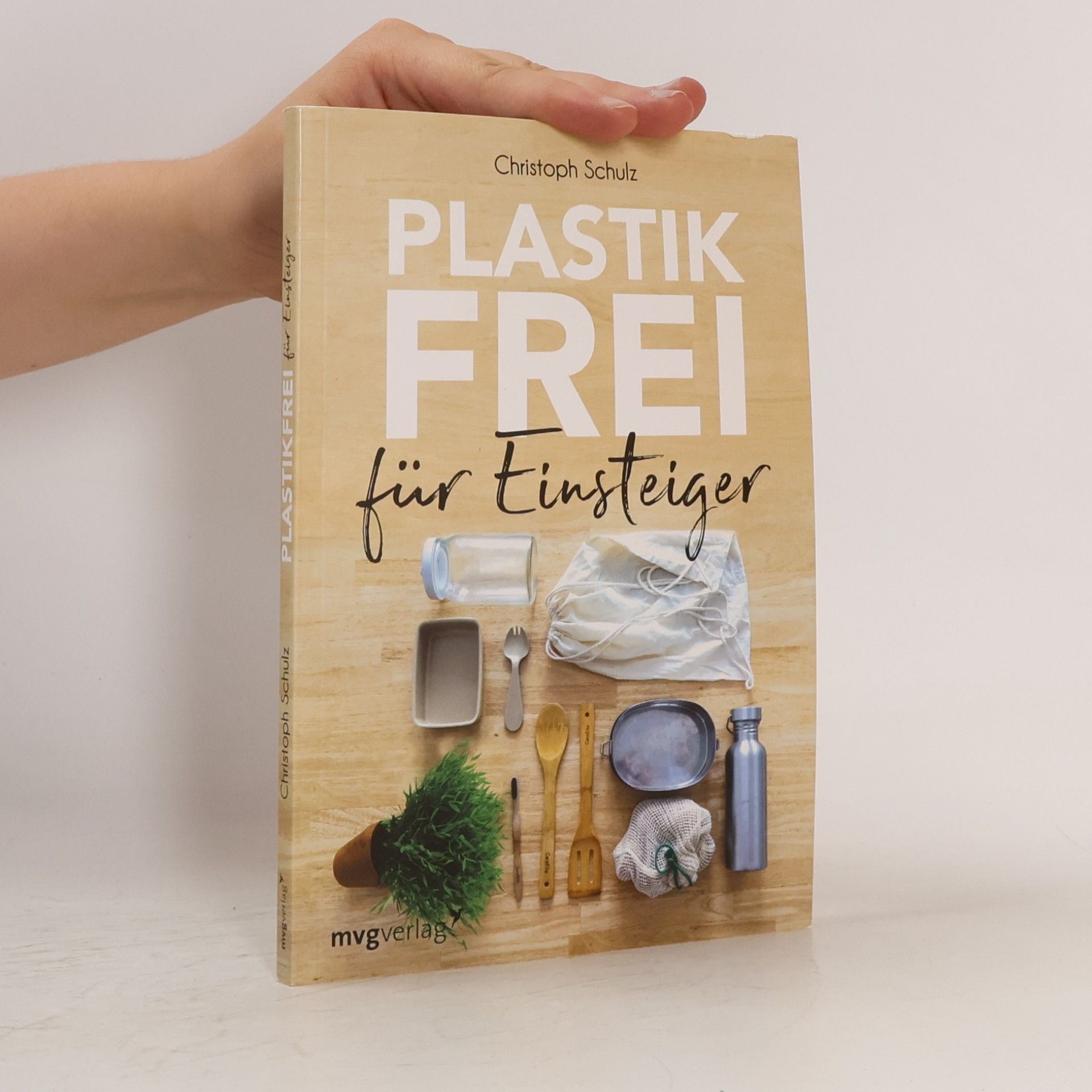 Christoph Schulz Plastikfrei für Einsteiger