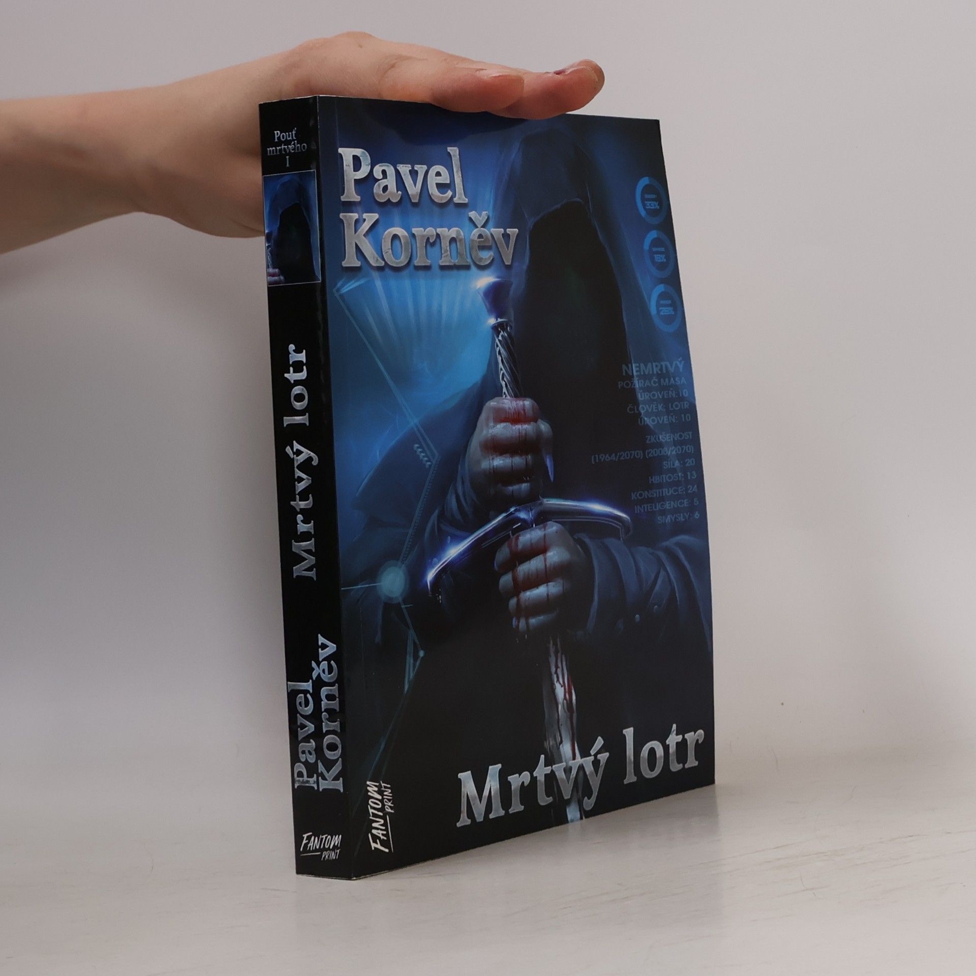 Pavel Nikolajevič Kornev Pouť mrtvého I. Mrtvý lotr