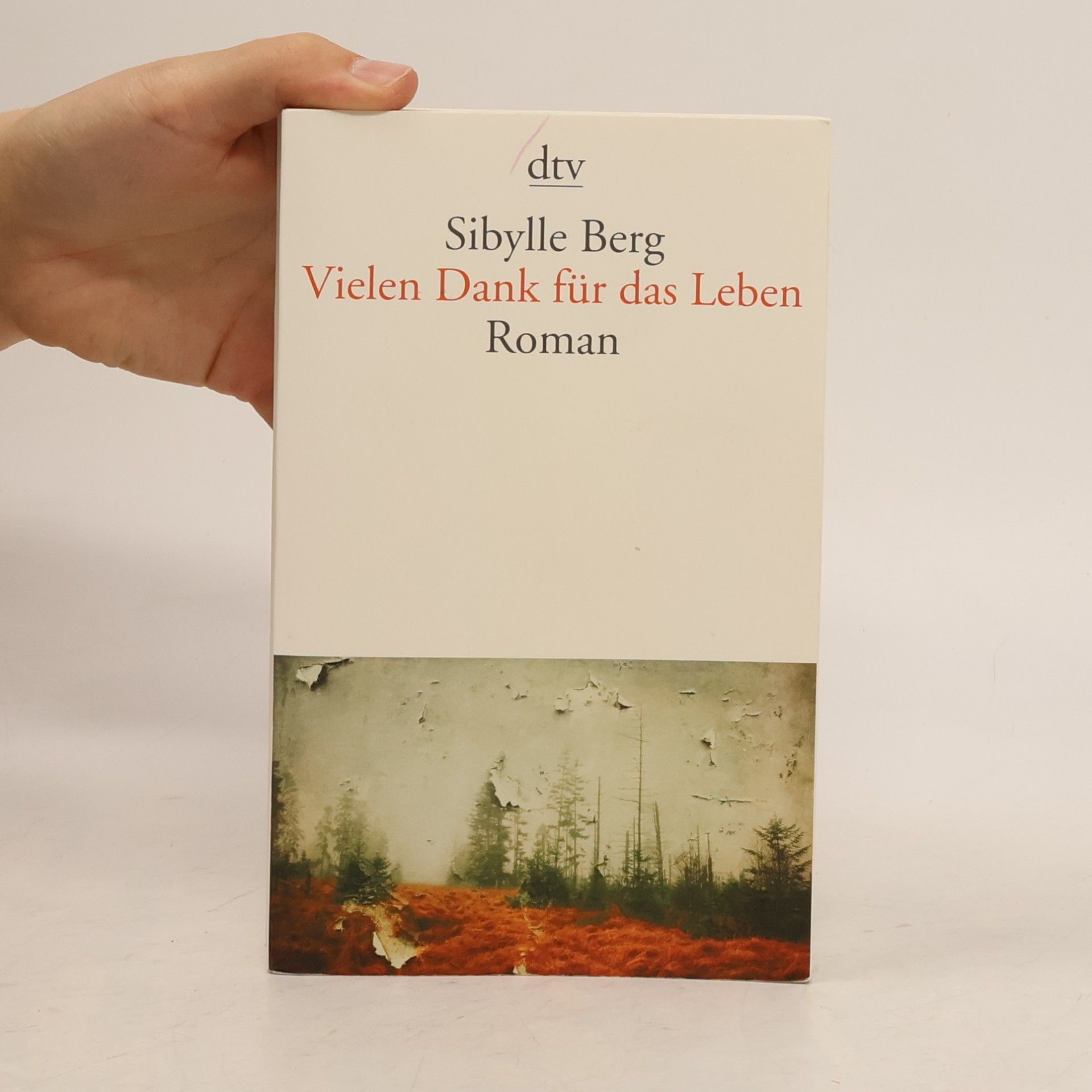 Sibylle Berg Vielen Dank für das Leben