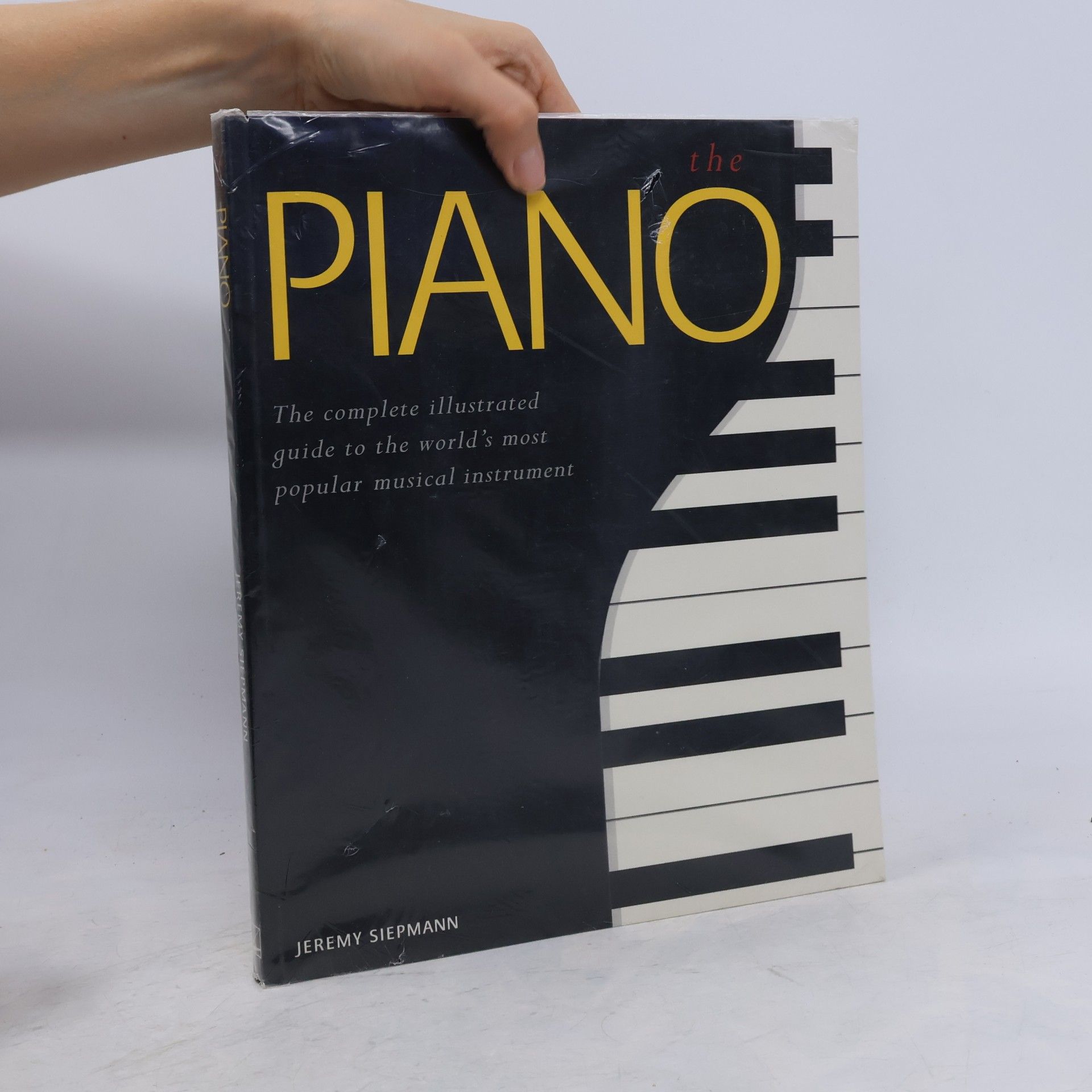 Jeremy Siepmann The Piano