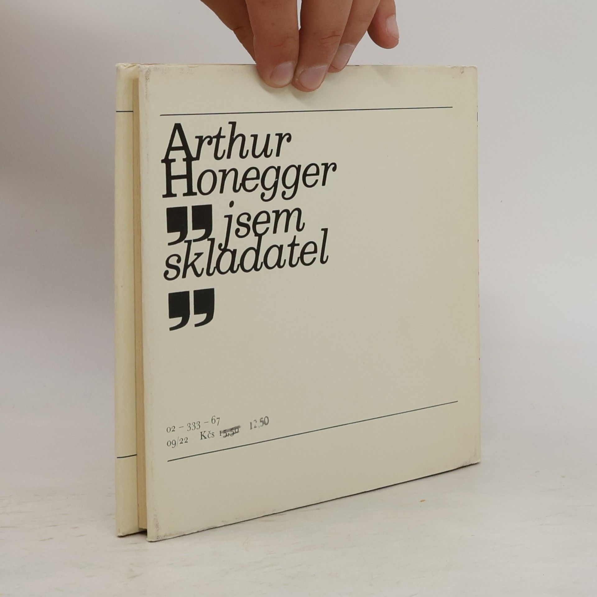 Arthur Honegger Jsem skladatel