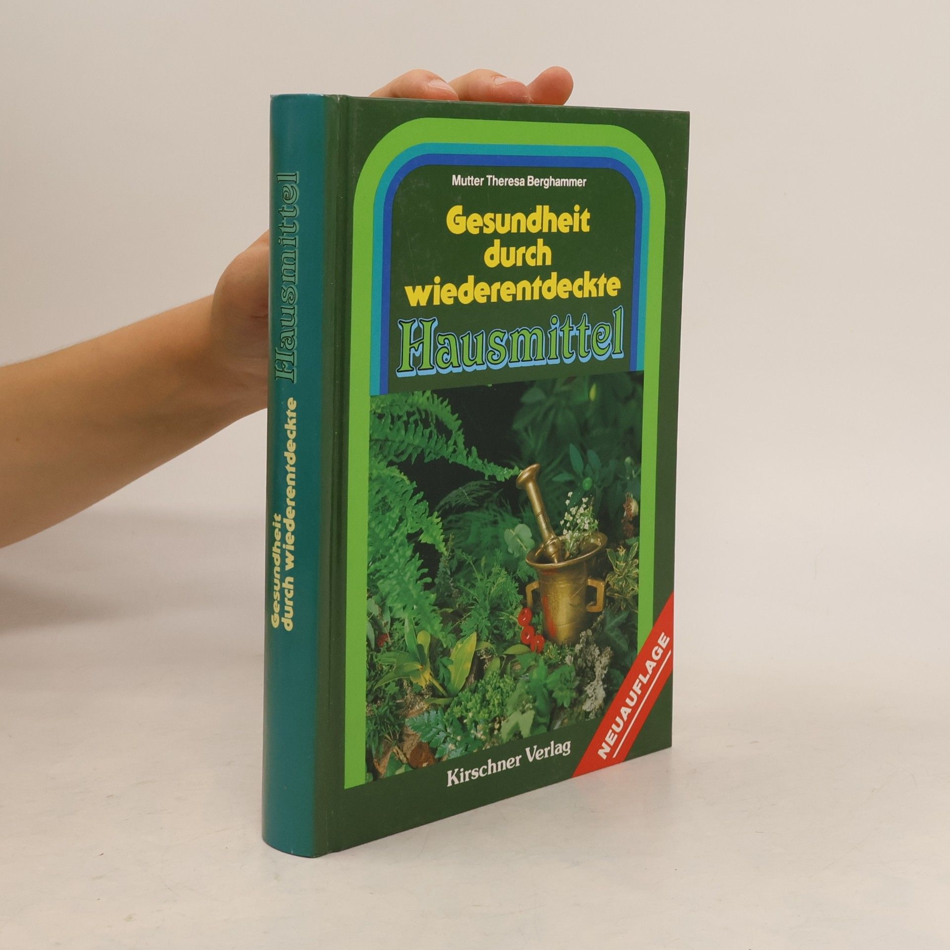 Theresa Berghammer Gesundheit durch wiederentdeckte Hausmittel