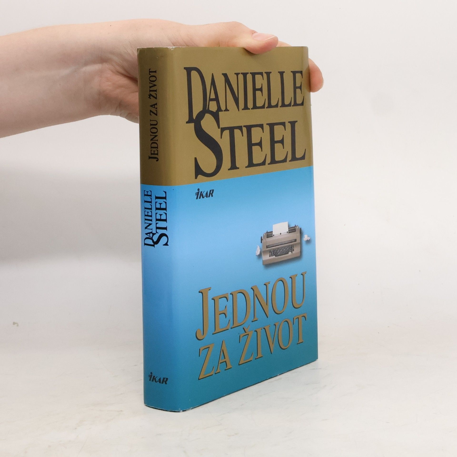 Danielle Steel Jednou za život