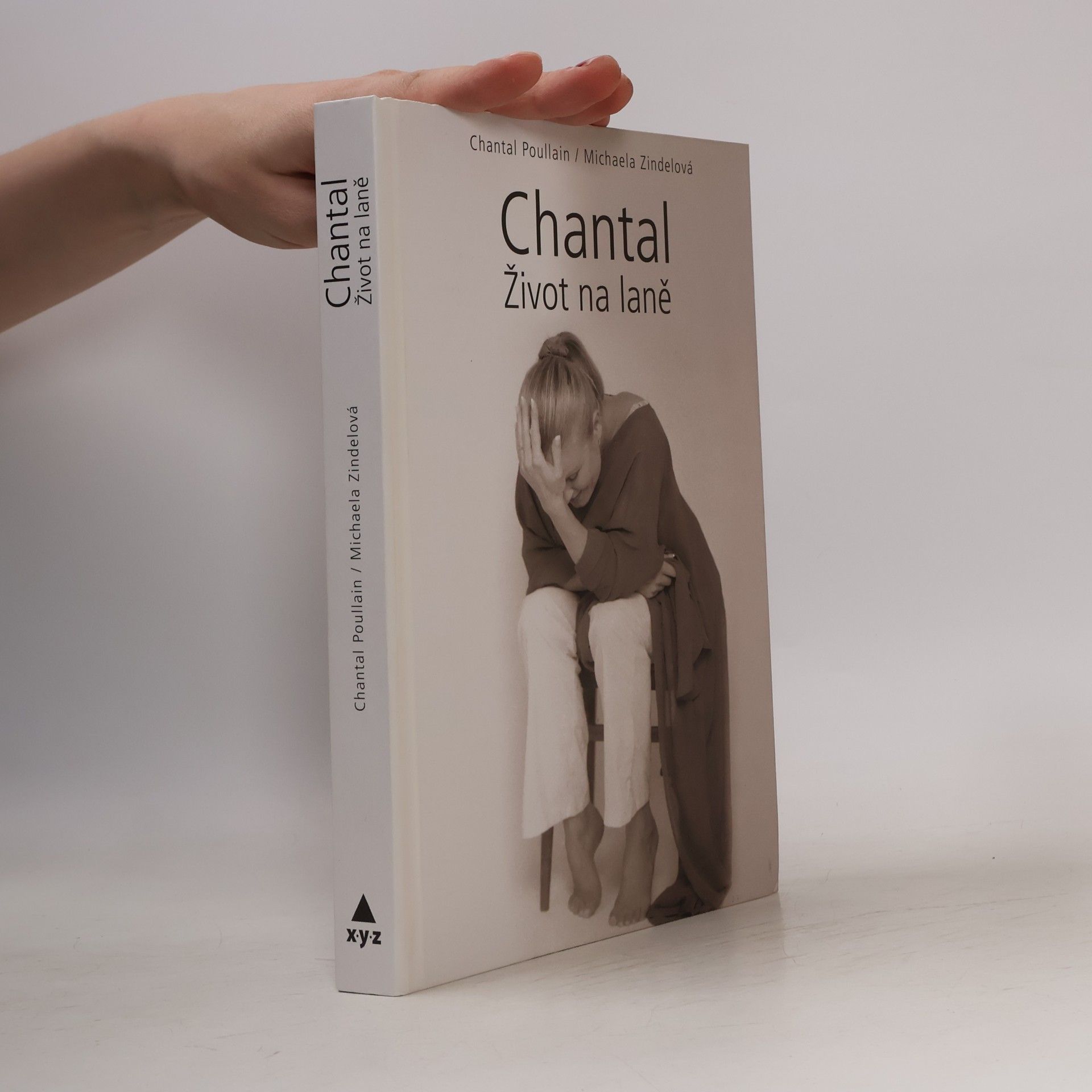 Chantal Poullain Chantal. Život na laně