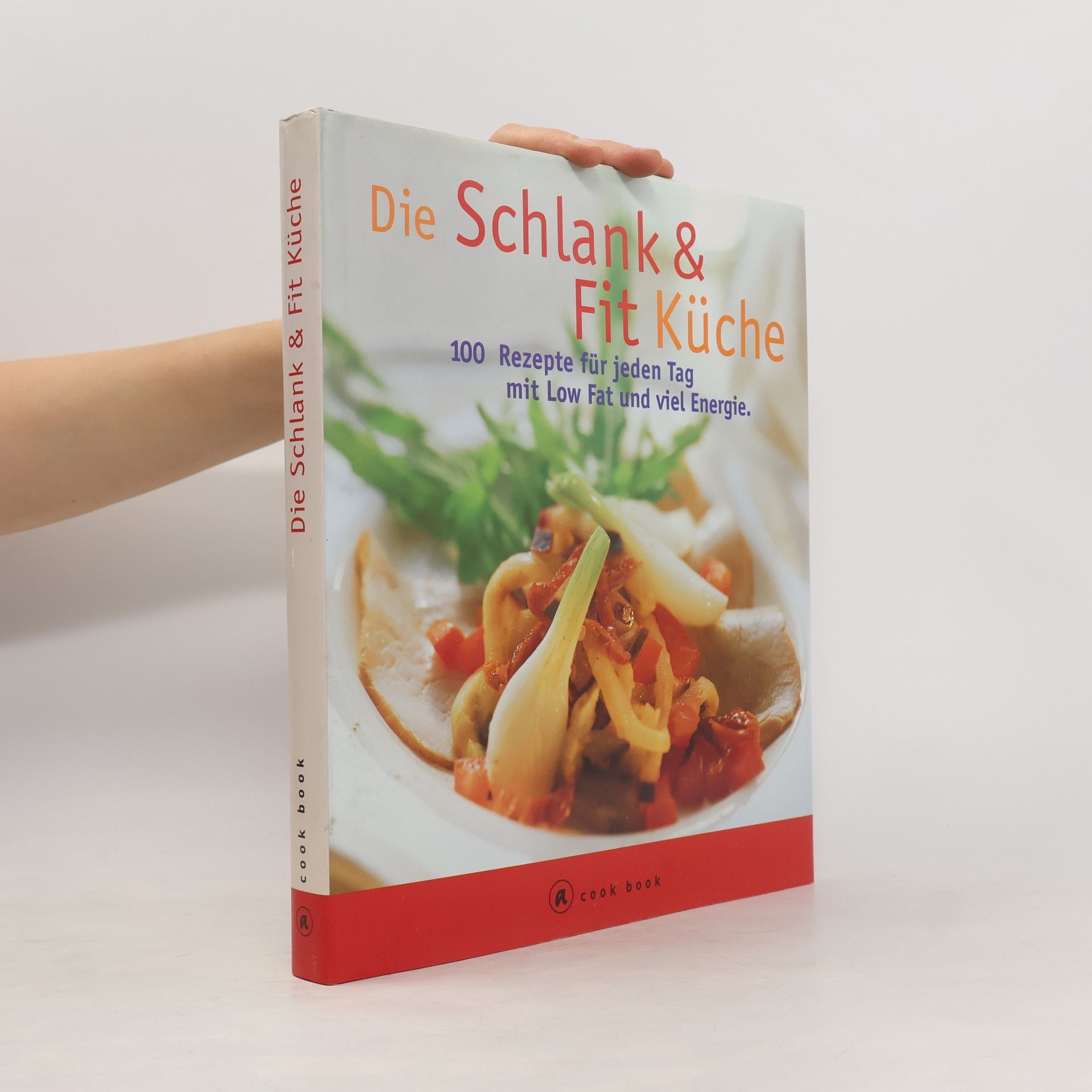 Andreas Furtmayr Die Schlank-&-fit-Küche