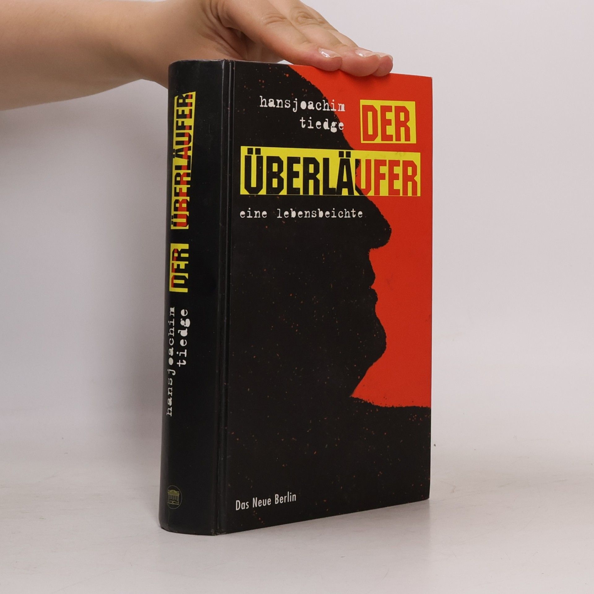 Hansjoachim Tiedge Der Überläufer