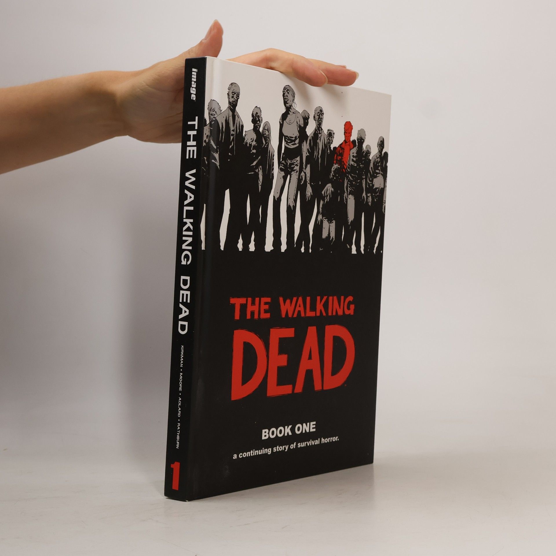 Robert Kirkman The Walking Dead. Book One