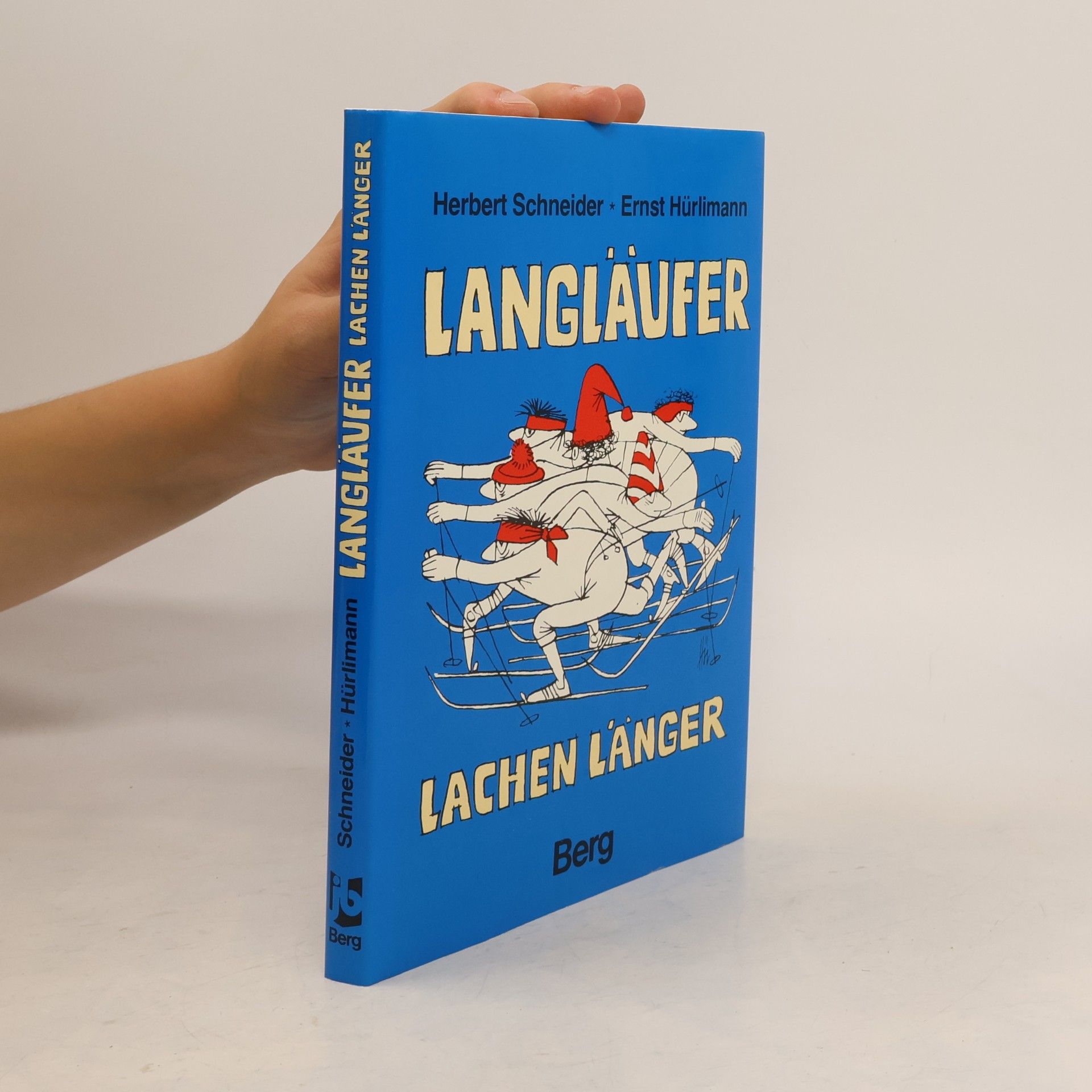 Jost-Herbert Schneider Langläufer lachen länger