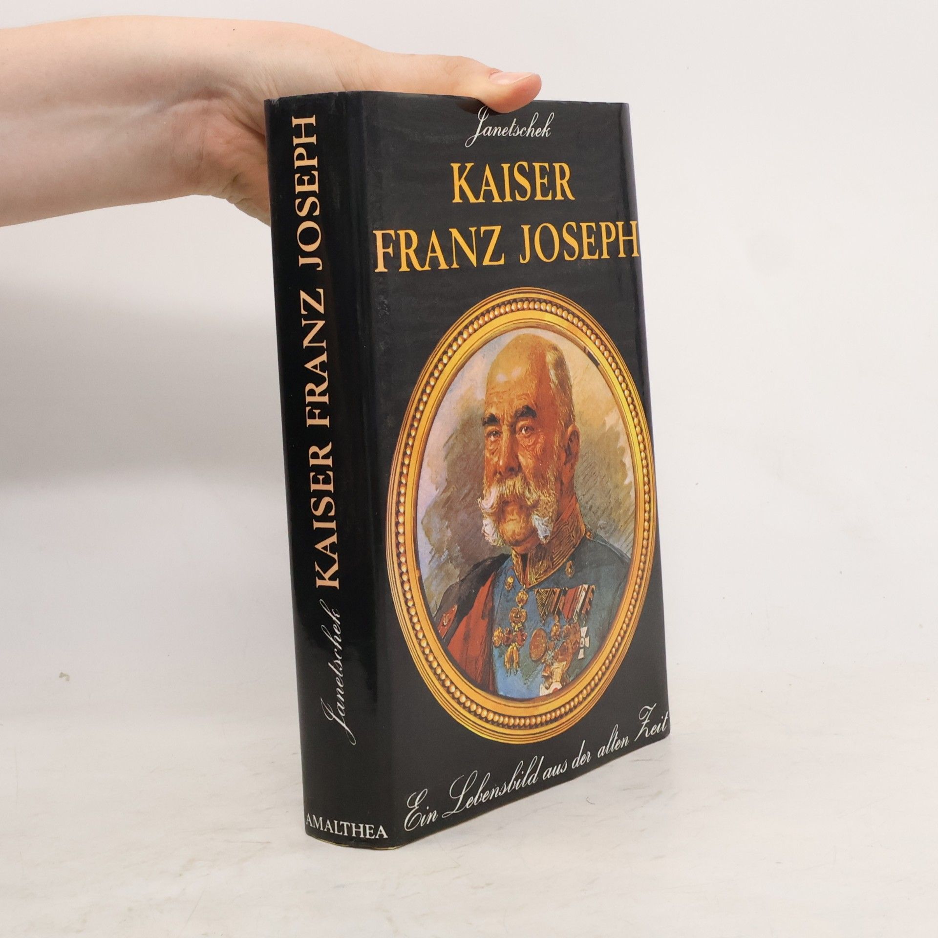 Ottokar Janetschek Kaiser Franz Joseph