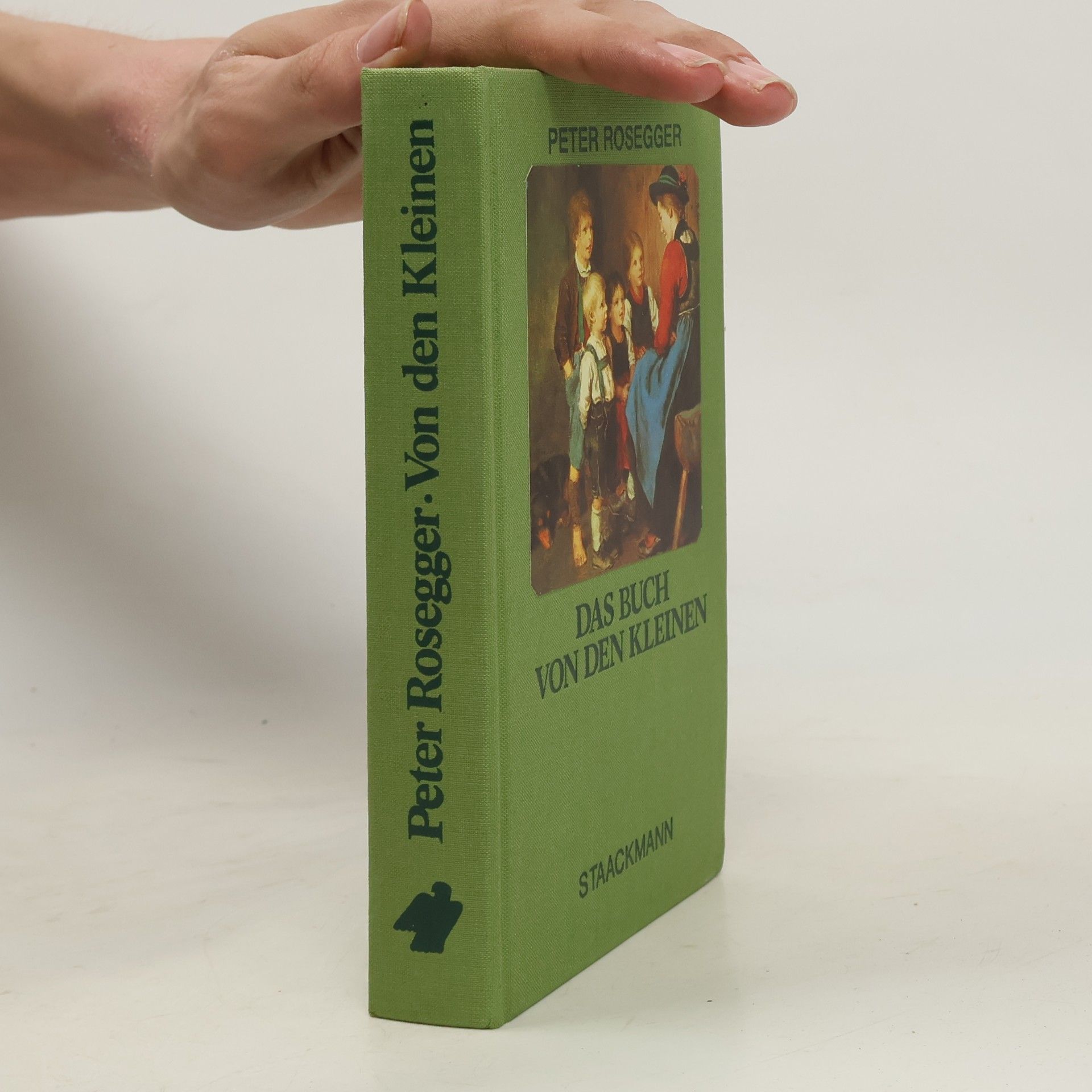 Peter Rosegger Das Buch von den Kleinen