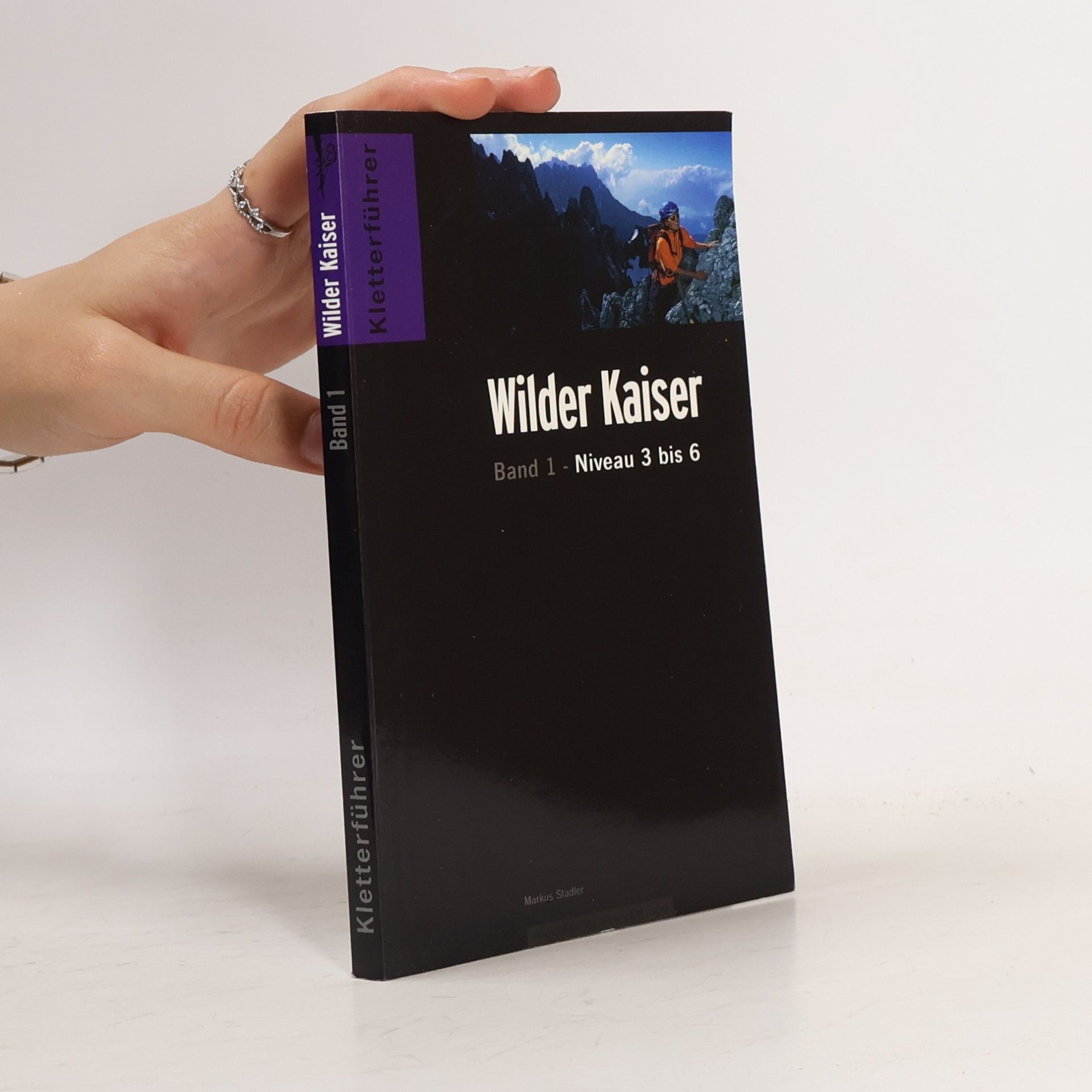 Kletterführer. Wilder Kaiser 1. Niveau 3 bis 6
