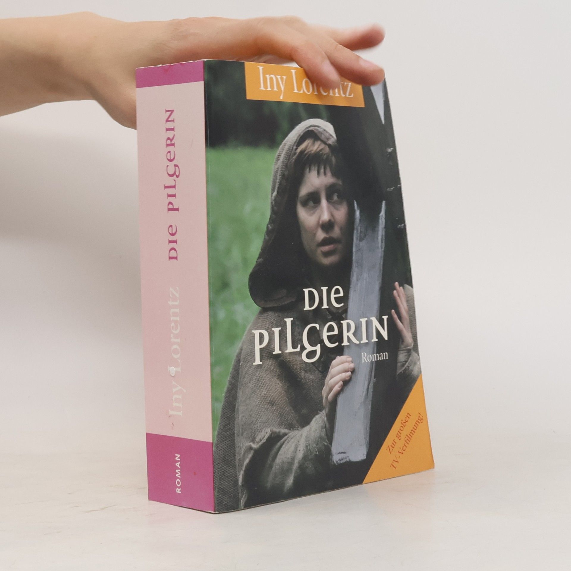 Iny Lorentz Die Pilgerin