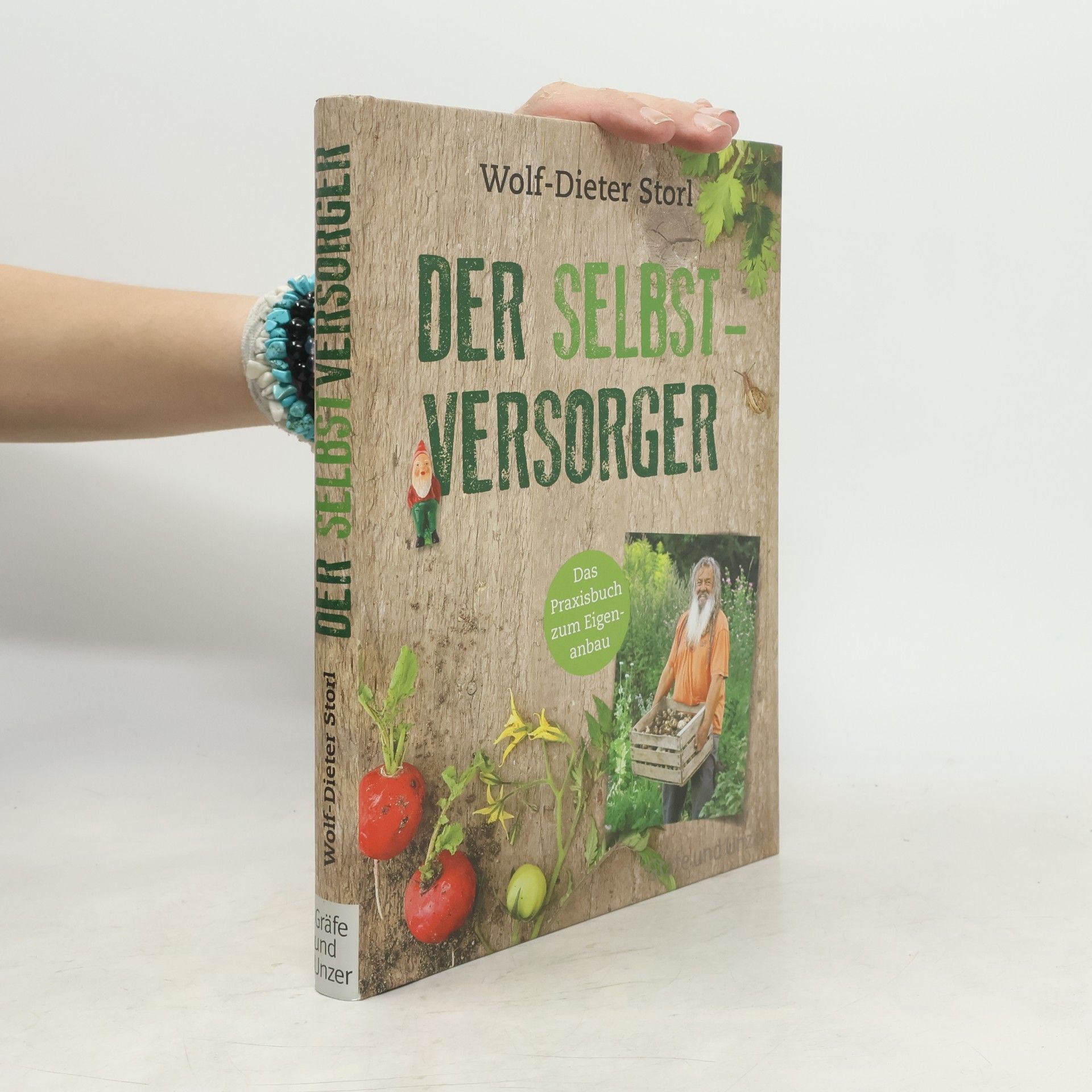 Wolf Dieter Storl Der Selbstversorger