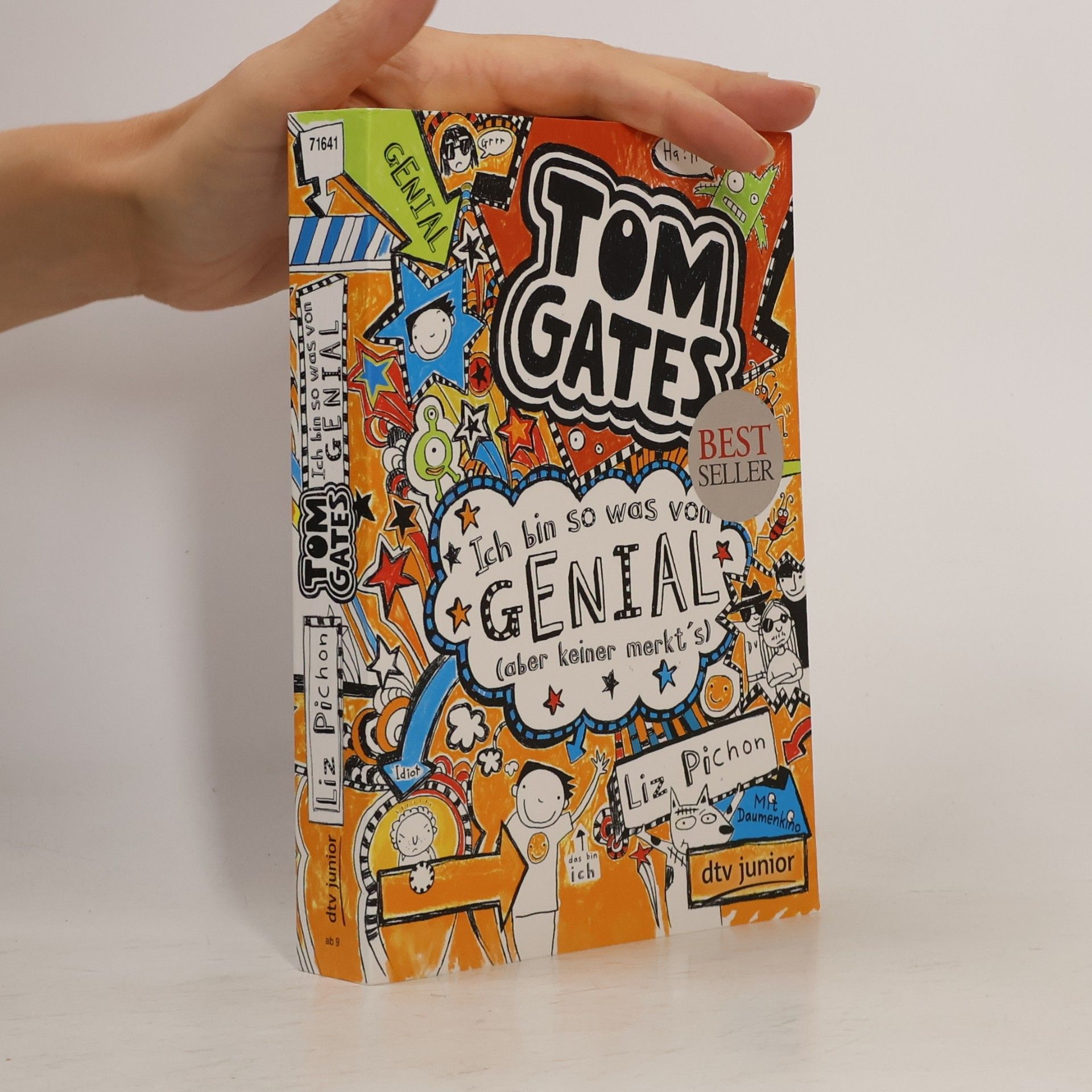 Liz Pichon Tom Gates. Ich bin so was von genial (aber keiner merkt's)