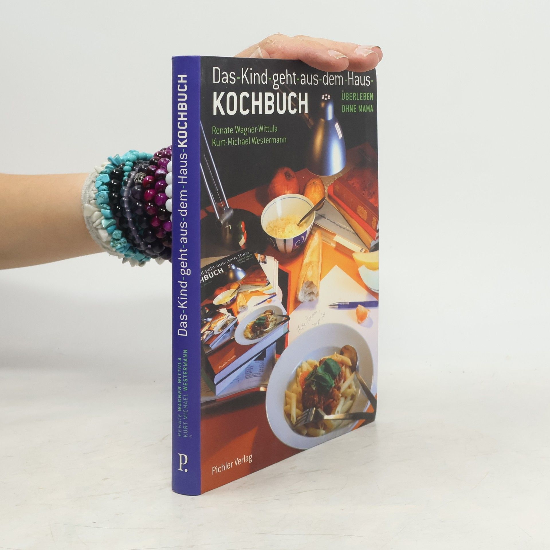 Renate Wagner Das-Kind-geht-aus-dem-Haus-Kochbuch