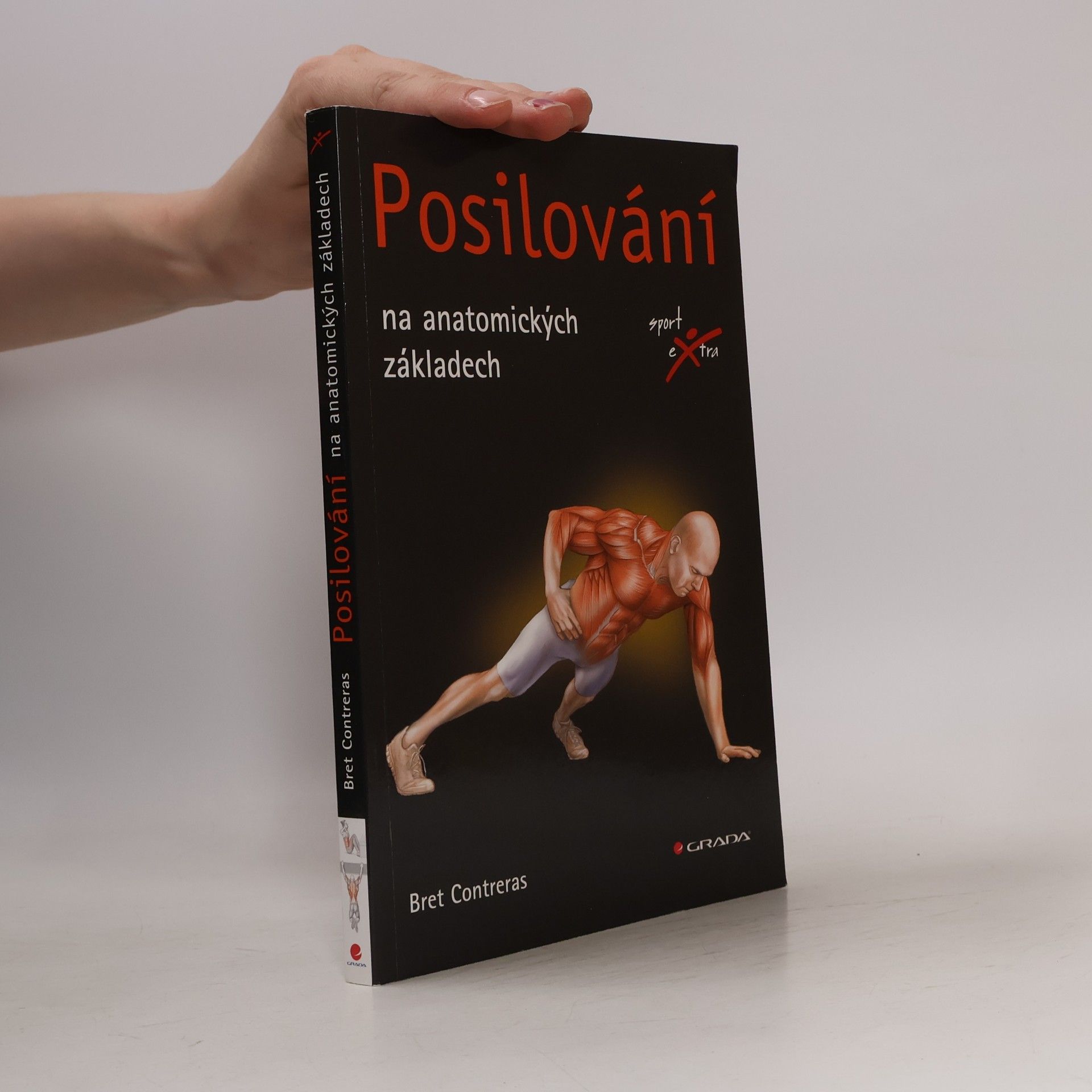 Bret Contreras Posilování : na anatomických základech