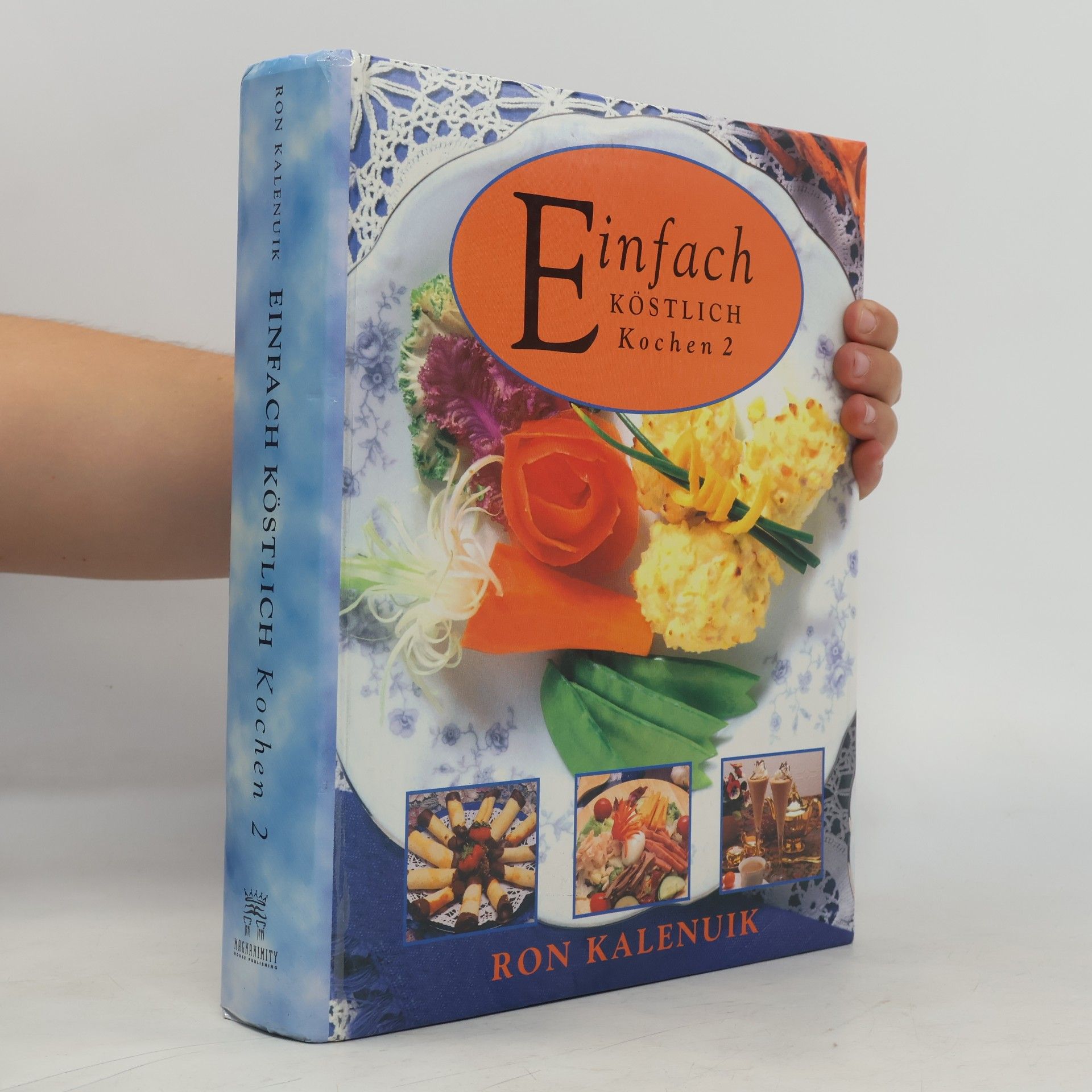 Ron Kalenuik Einfach köstlich Kochen 2
