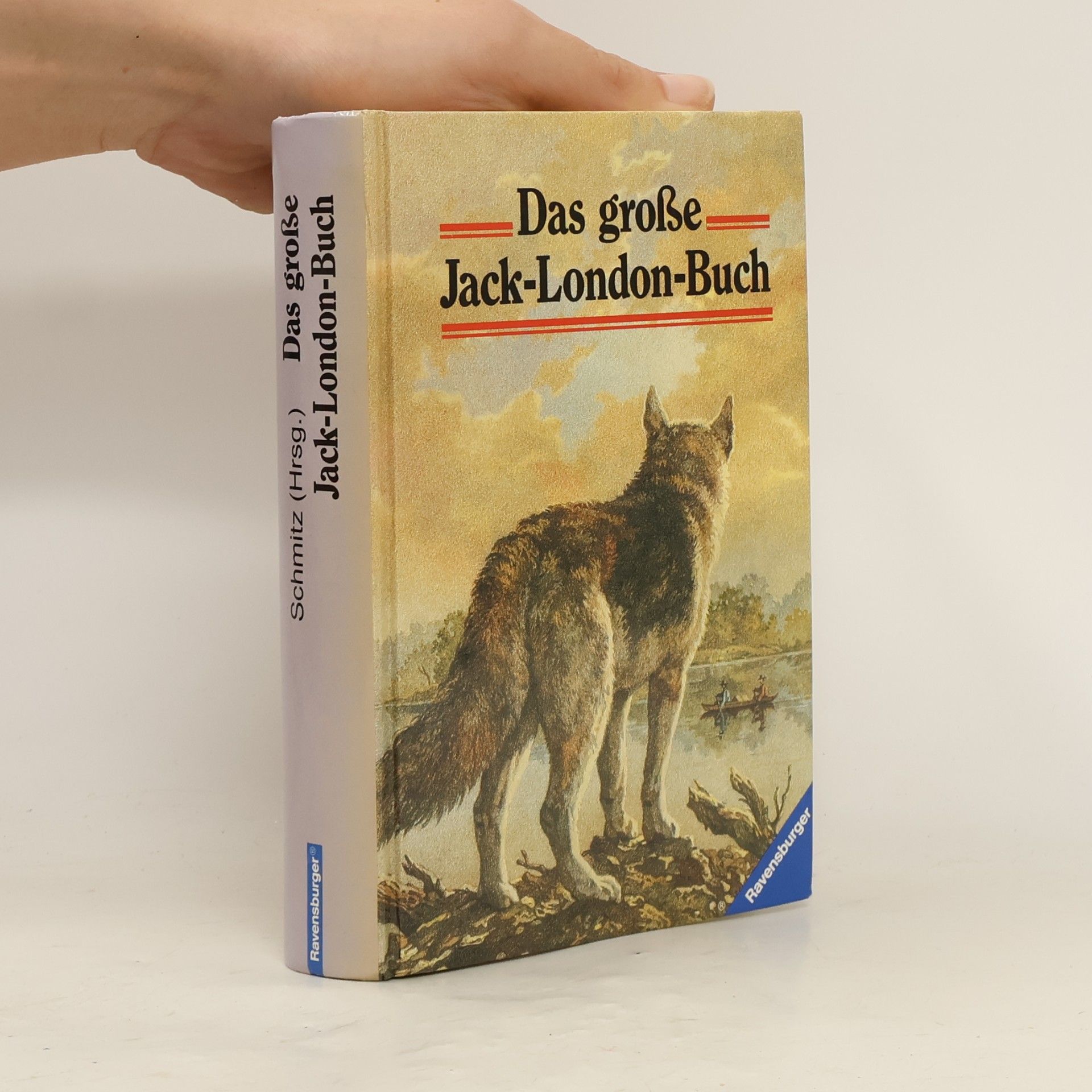 Jack London Das große Jack-London-Buch