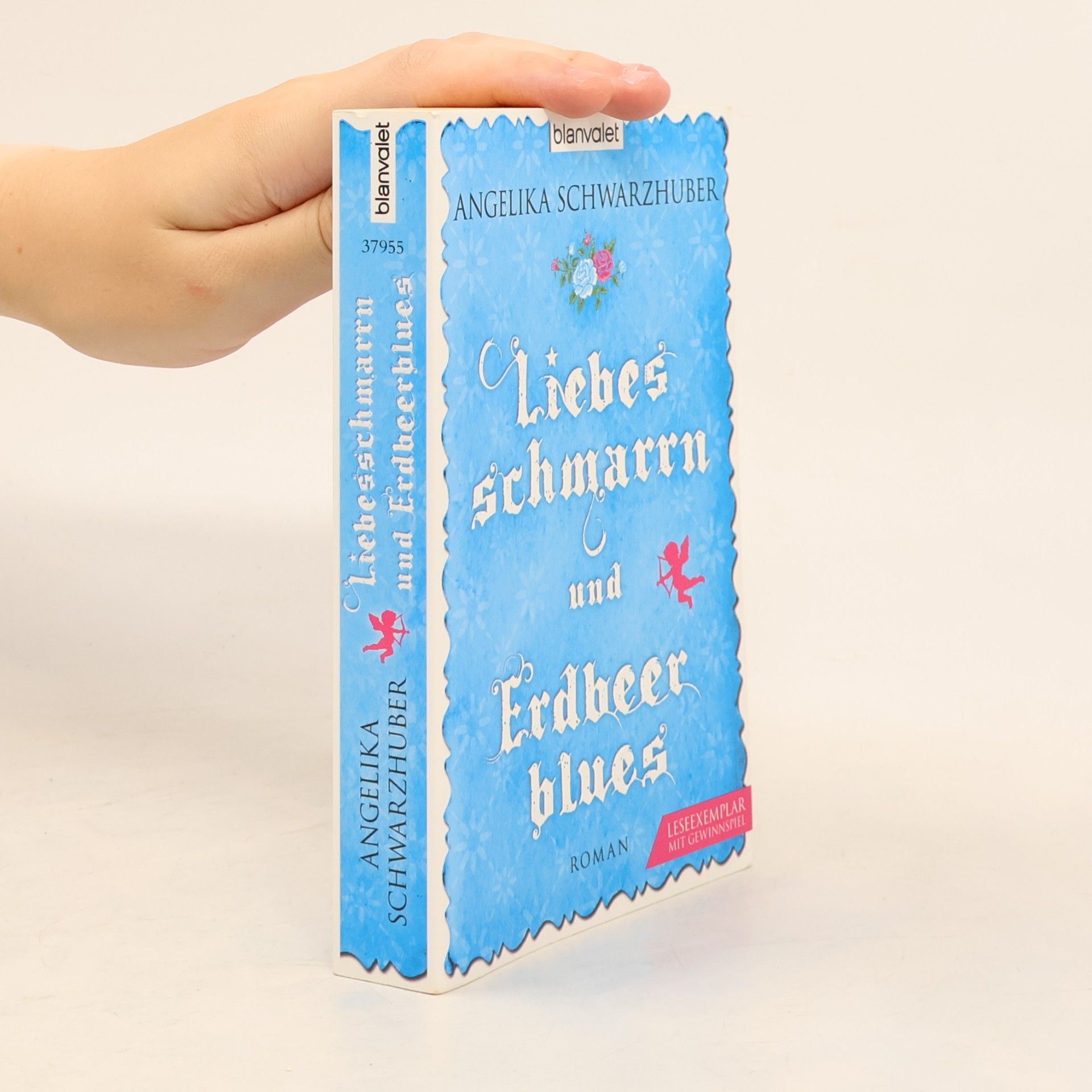 Angelika Schwarzhuber Liebes schmarrn und Erdbeer blues