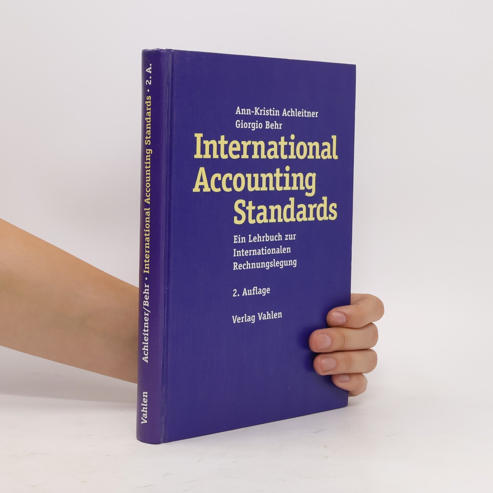 Ann-Kristin Achleitner International Accounting Standards - 2. Auflage
