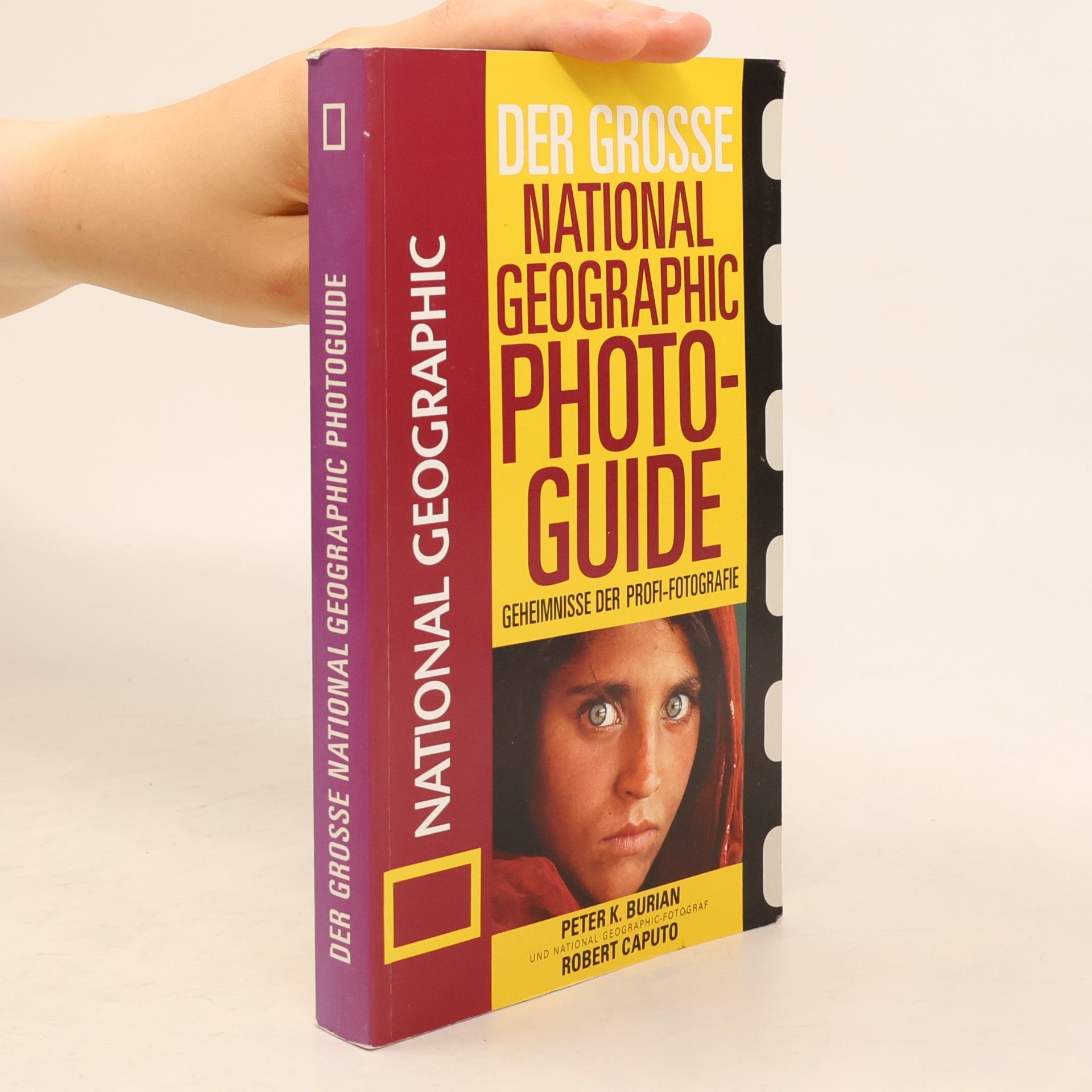 Peter K. Burian Geheimnisse der Profi-Fotografie von National geographic