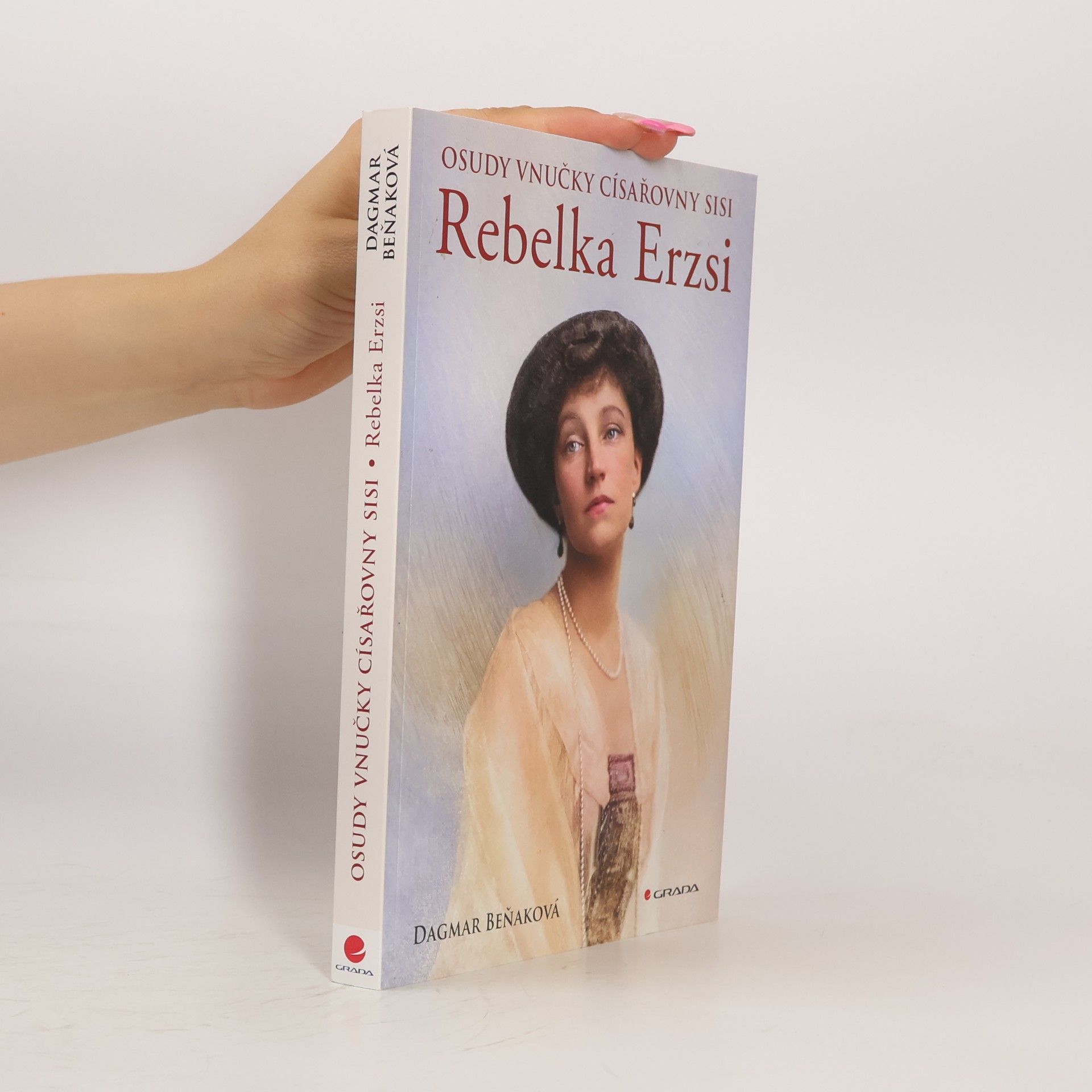 Osudy vnučky císařovny Sisi - Rebelka Erzsi