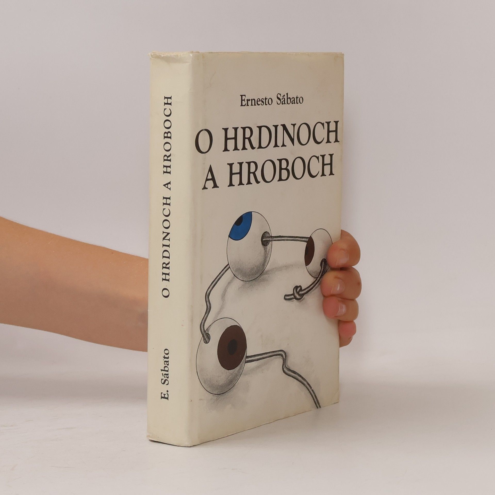 Ernesto Sabato O hrdinoch a hroboch